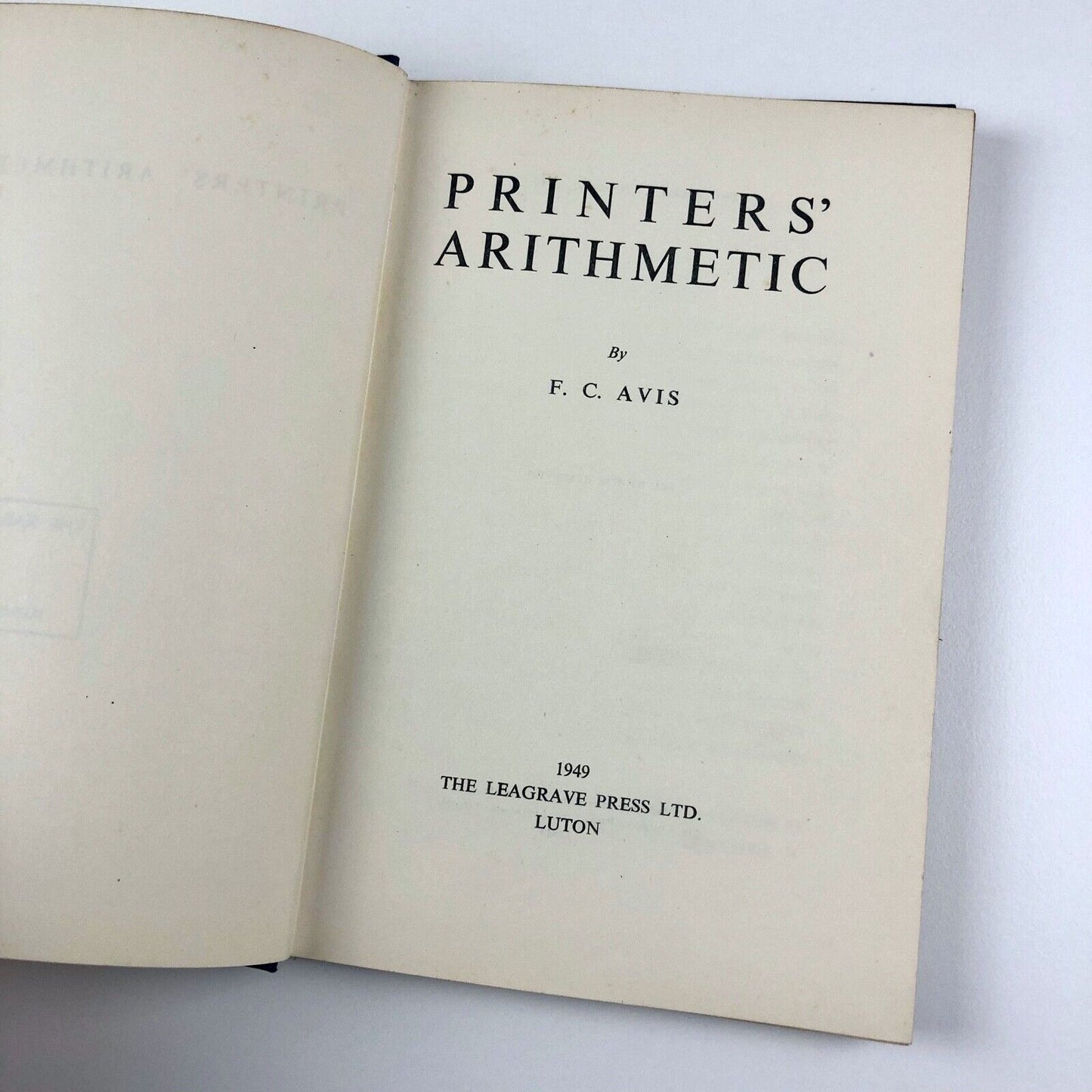 Printers' Arithmetic by F. C. Avis | The Leagrave Press, 1949