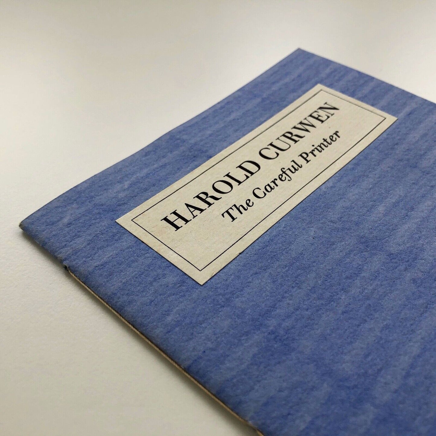 Harold Curwen. The Careful Printer by Herbert Simon | address given at Double Crown Club 1973