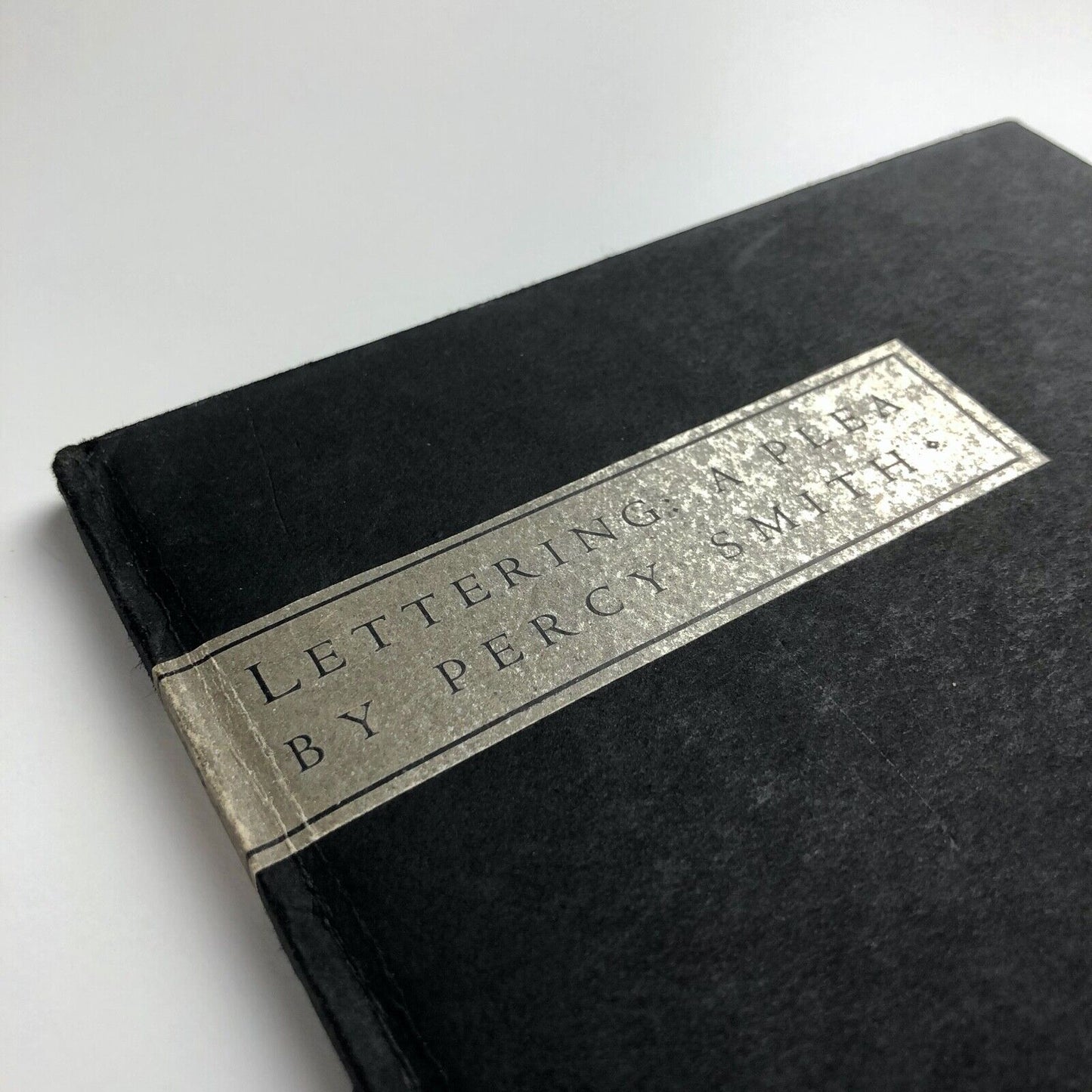 Lettering: A Plea, by Percy Smith | The Dorian Workshop & Studio, 1932