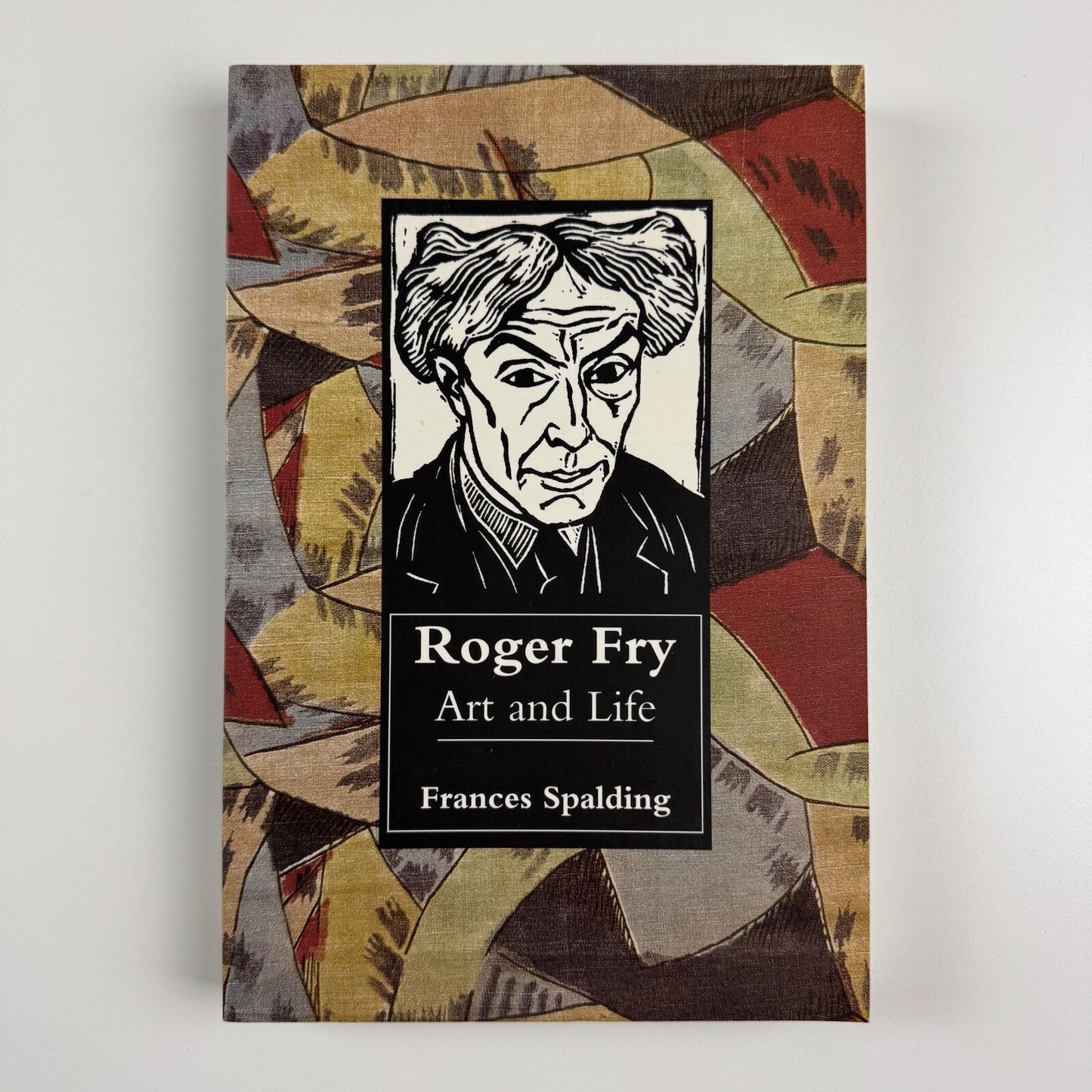 Roger Fry. Art and Life by Frances Spalding | Black Dog Books, 1999