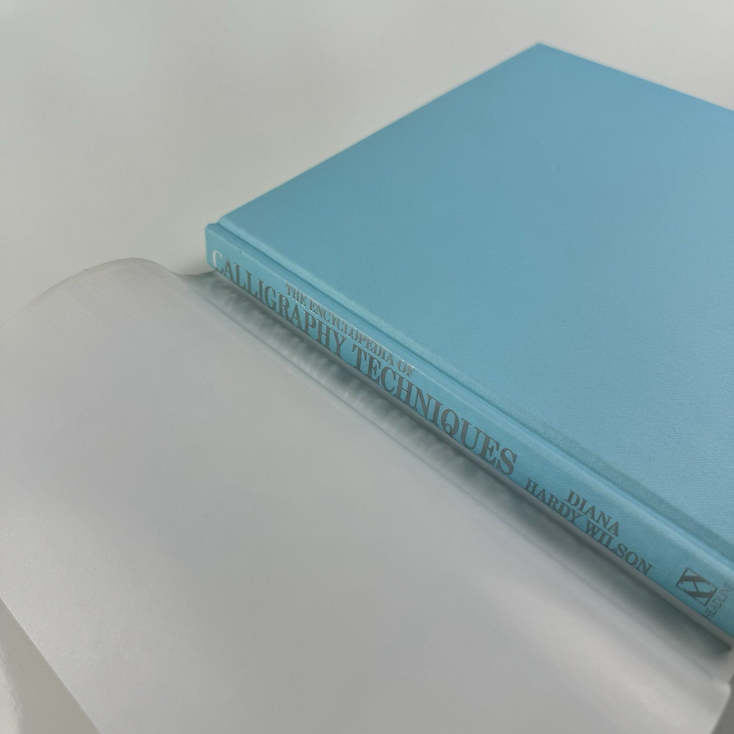 The Encyclopedia of Calligraphy Techniques by Diana Hardy Wilson | 1991, signed copy