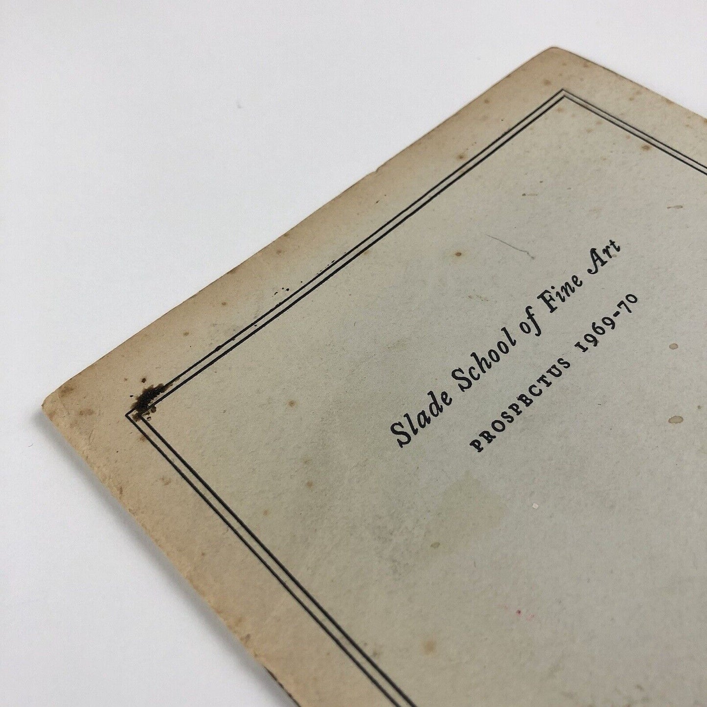 Slade School of Fine Art Prospectus 1969-70 University College London