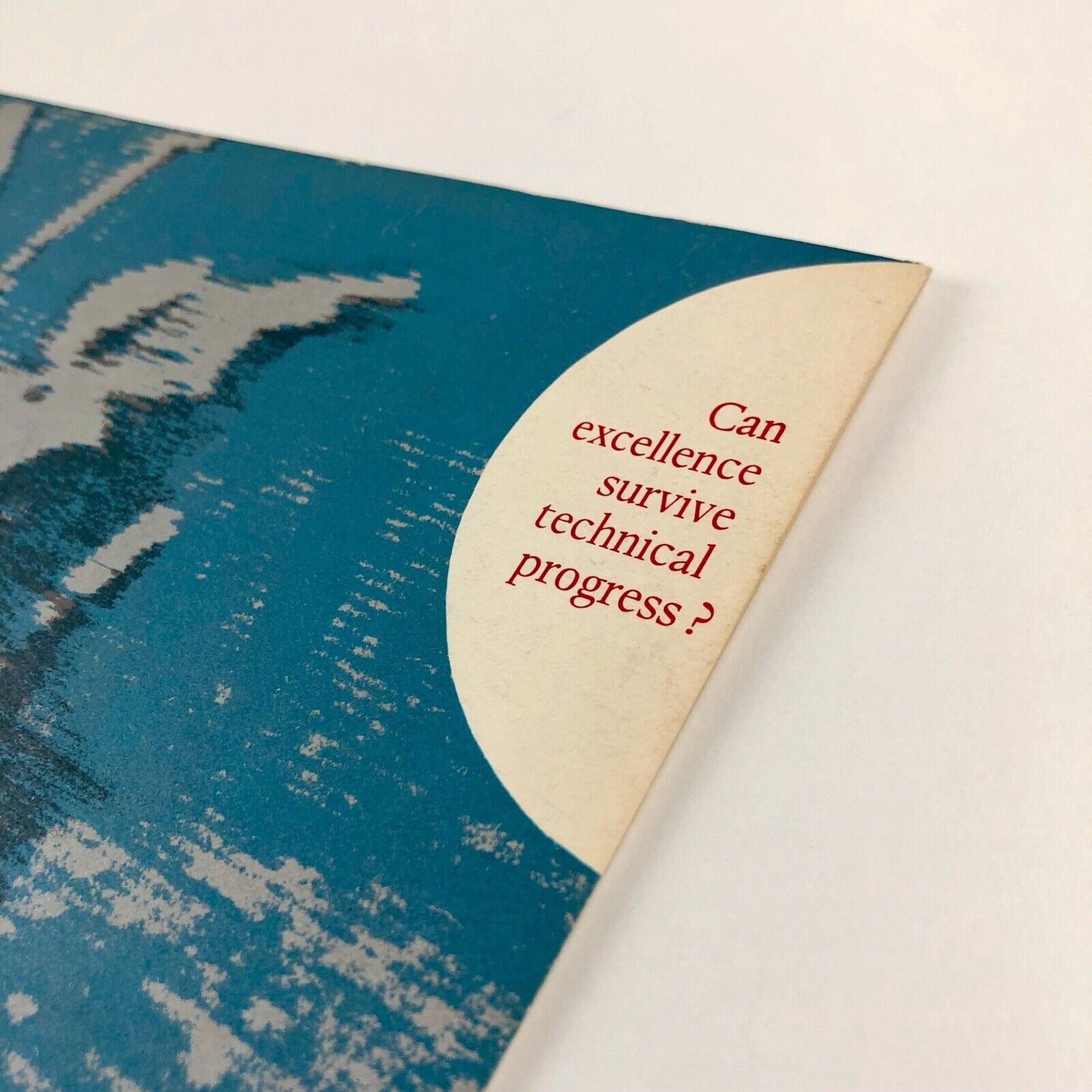 Can excellence survive technical progress? Fernand Baudin | Wynkyn de Worde, 1969