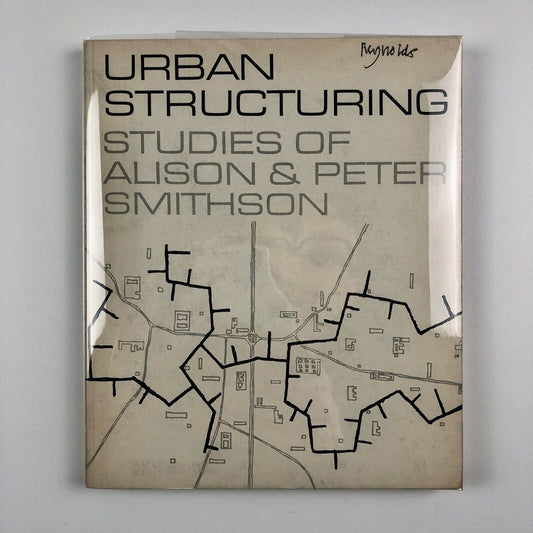 Urban Structuring. Studies of Alison & Peter Smithson Studio Vista 1967
