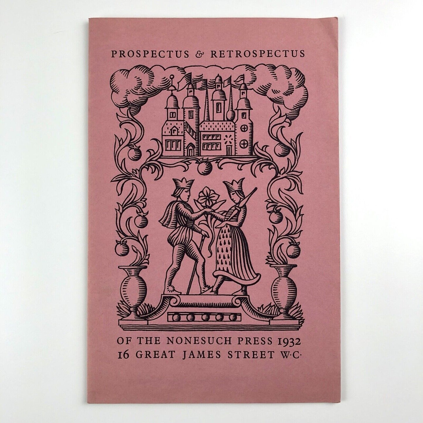 Prospectus & Retrospectus of the Nonesuch Press, 1932