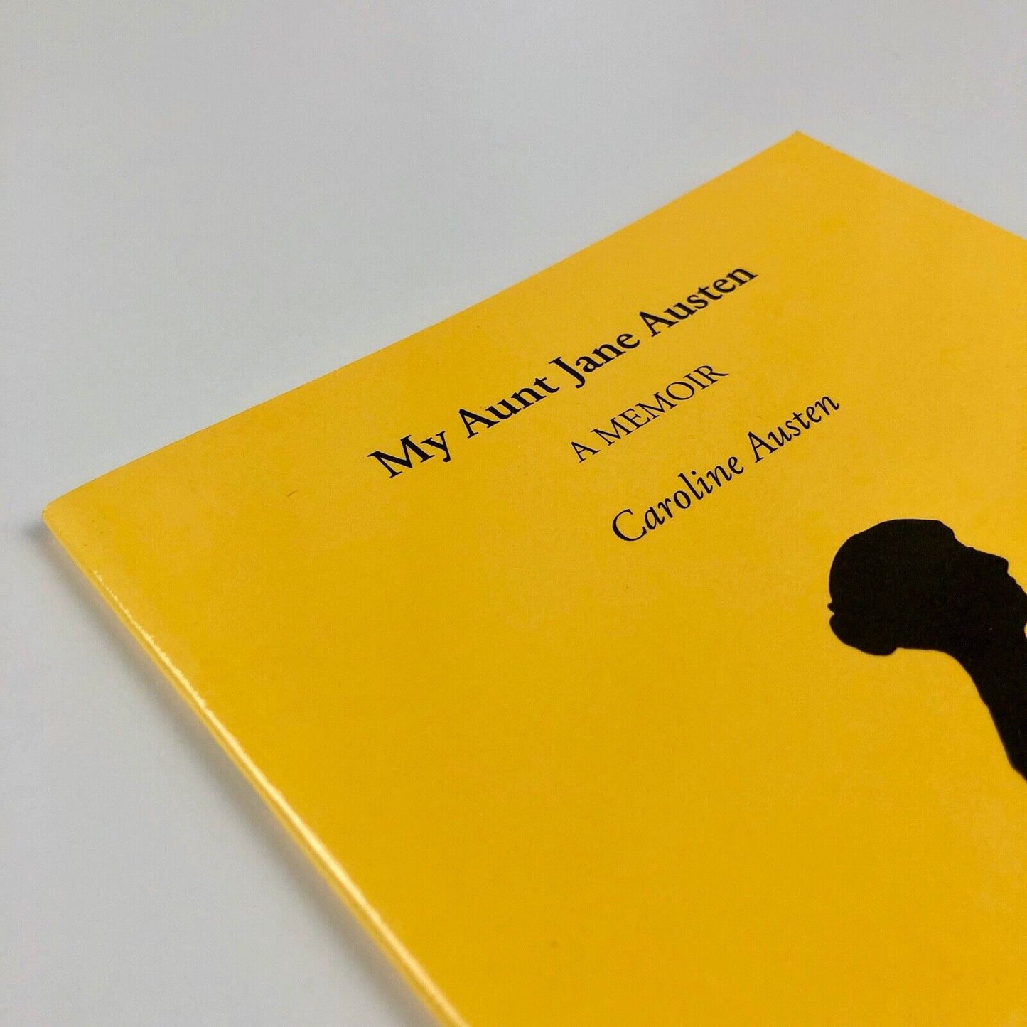 My Aunt Jane Austen: A Memoir by Caroline Austen | The Jane Austen Society, 1991