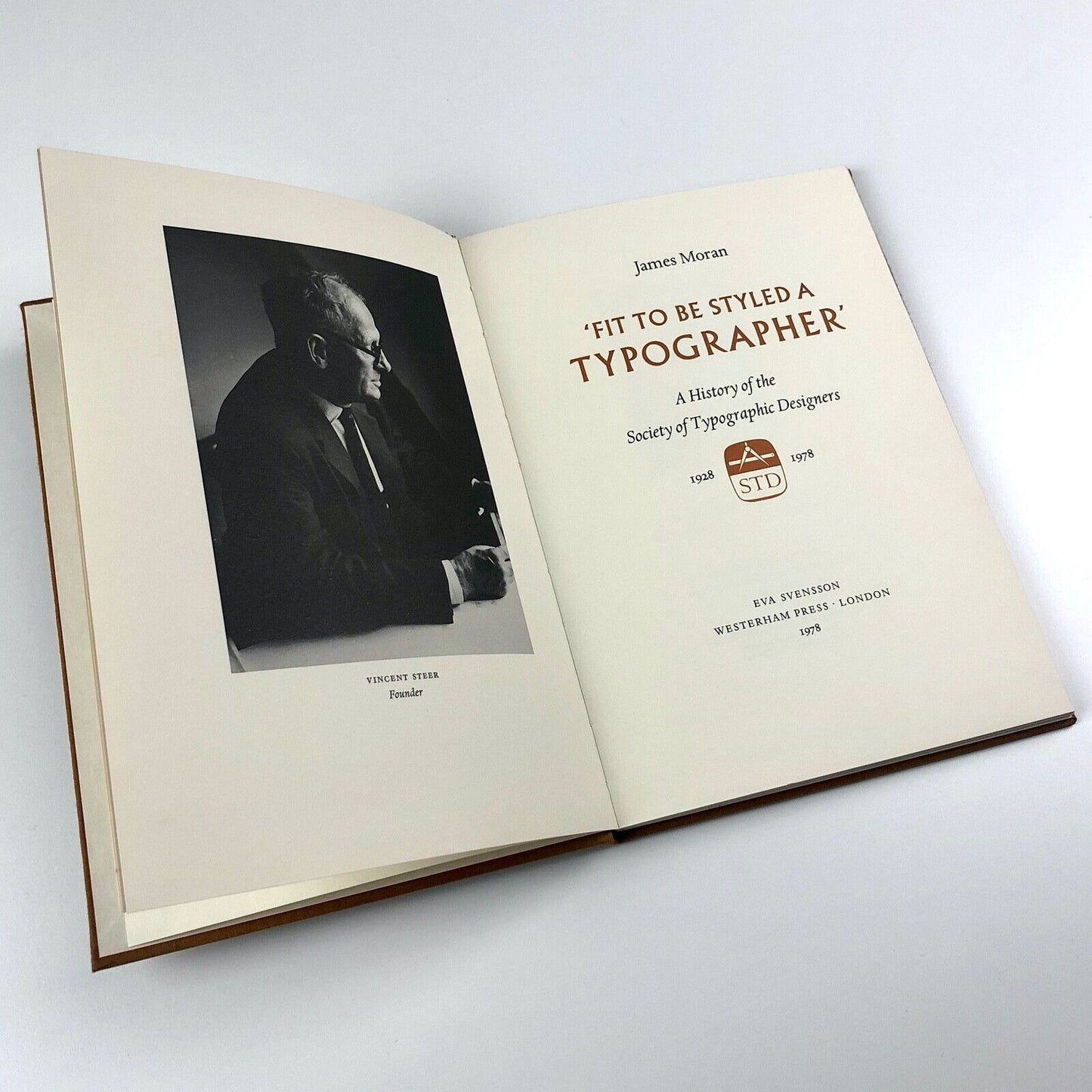 Fit To Be Styled a Typographer by James Moran | Eva Svensson / Westerham, 1978
