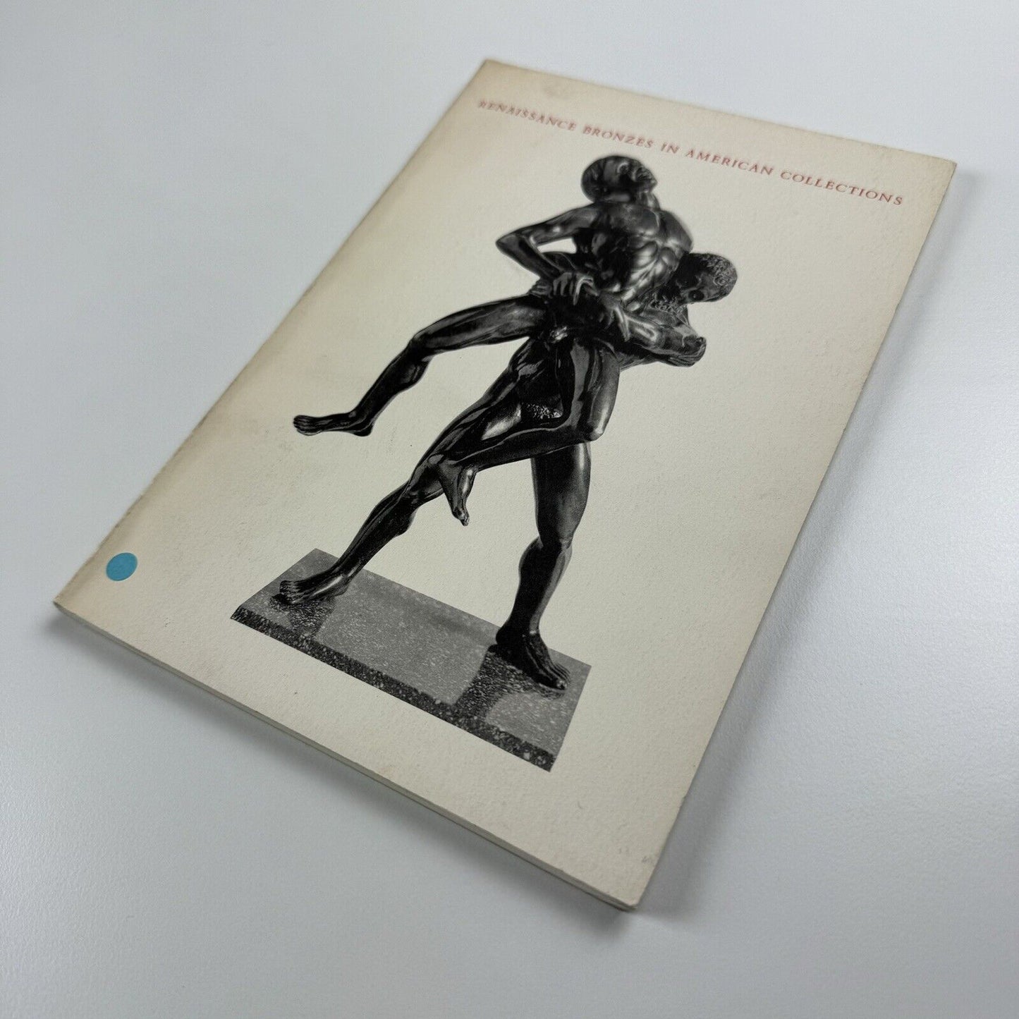 Renaissance Bronzes in American Collections | Smith College Museum of Art, 1964