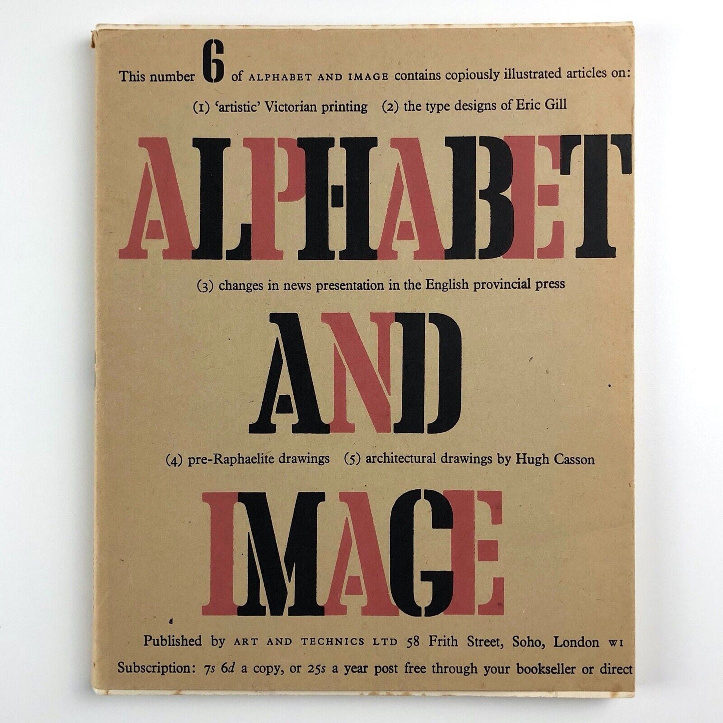 Alphabet and Image journal | includes articles on Hugh Casson, Eric Gill | Issue no. 6, January 1948 | Art & Technics Ltd, ed. Robert Harling