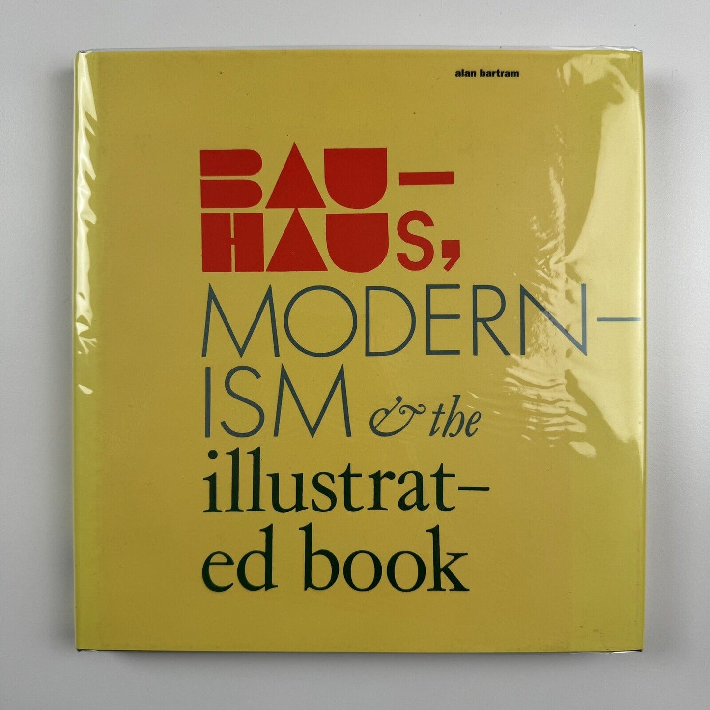 Bauhaus, modernism & the illustrated book by Alan Bartram | British Library, 2004