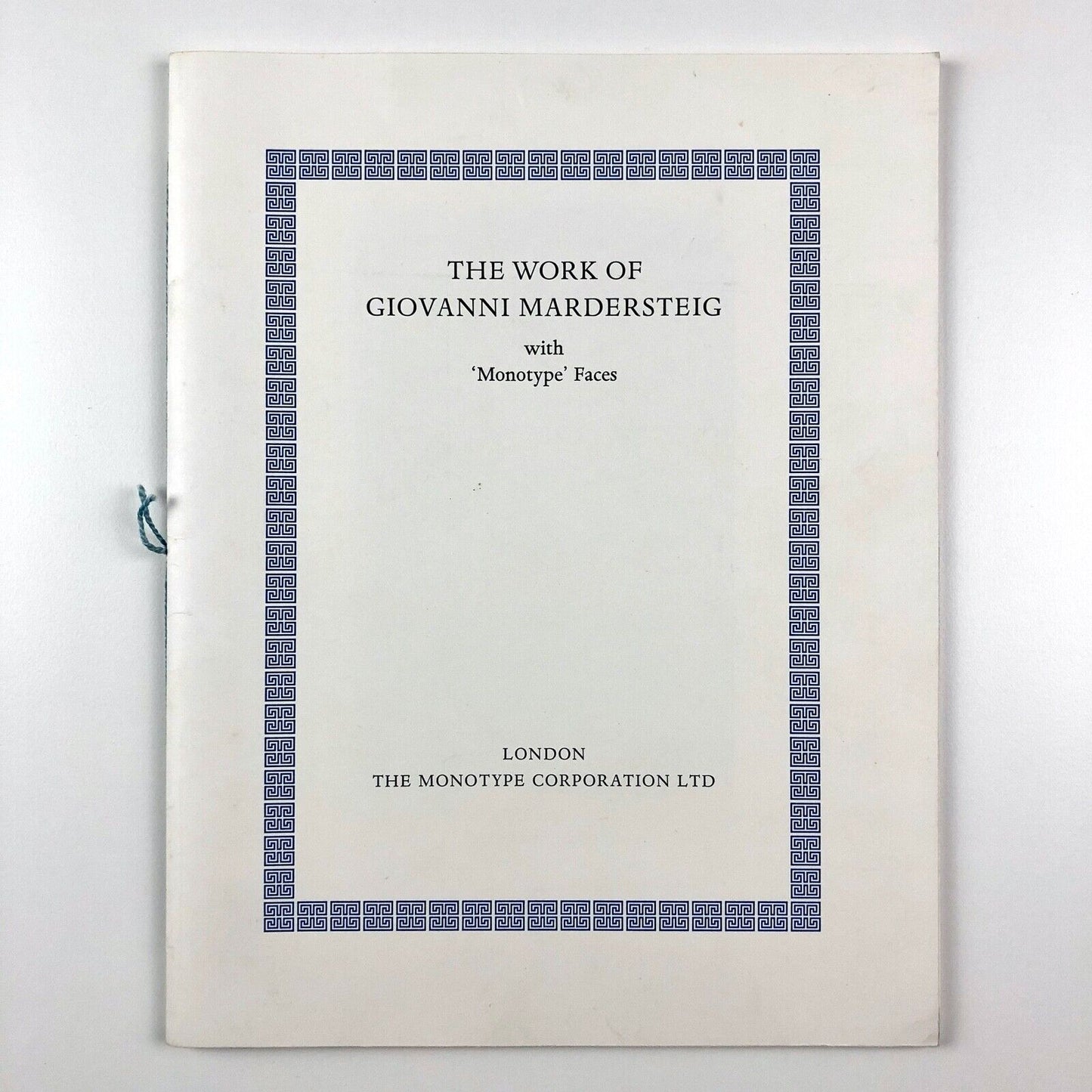 The Works of Giovanni Mardersteig with 'Monotype' Faces | Monotype imprint, 1967