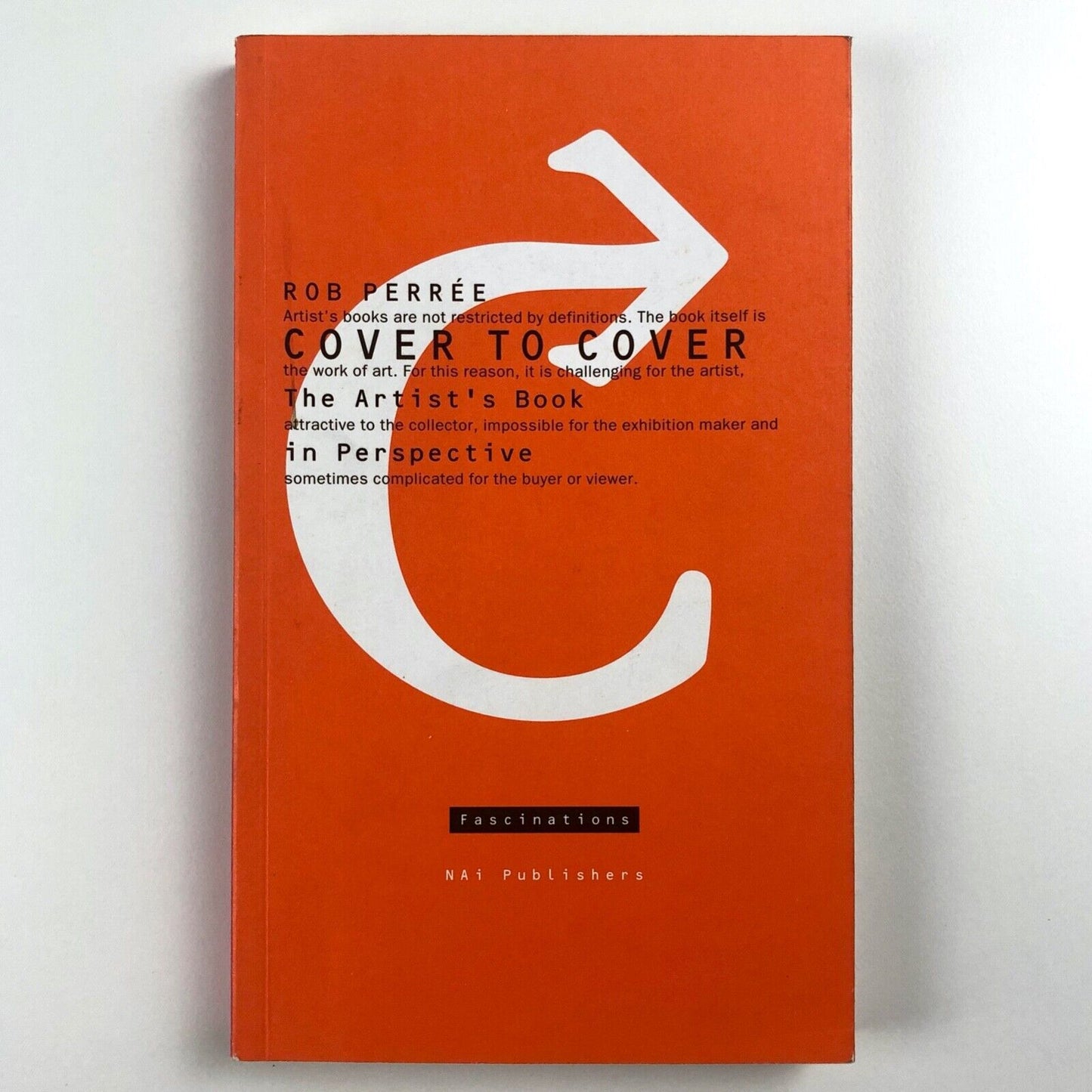 Cover to Cover: The Artist's Book in Perspective | Rob Perrée | NAi Publishers, 2002