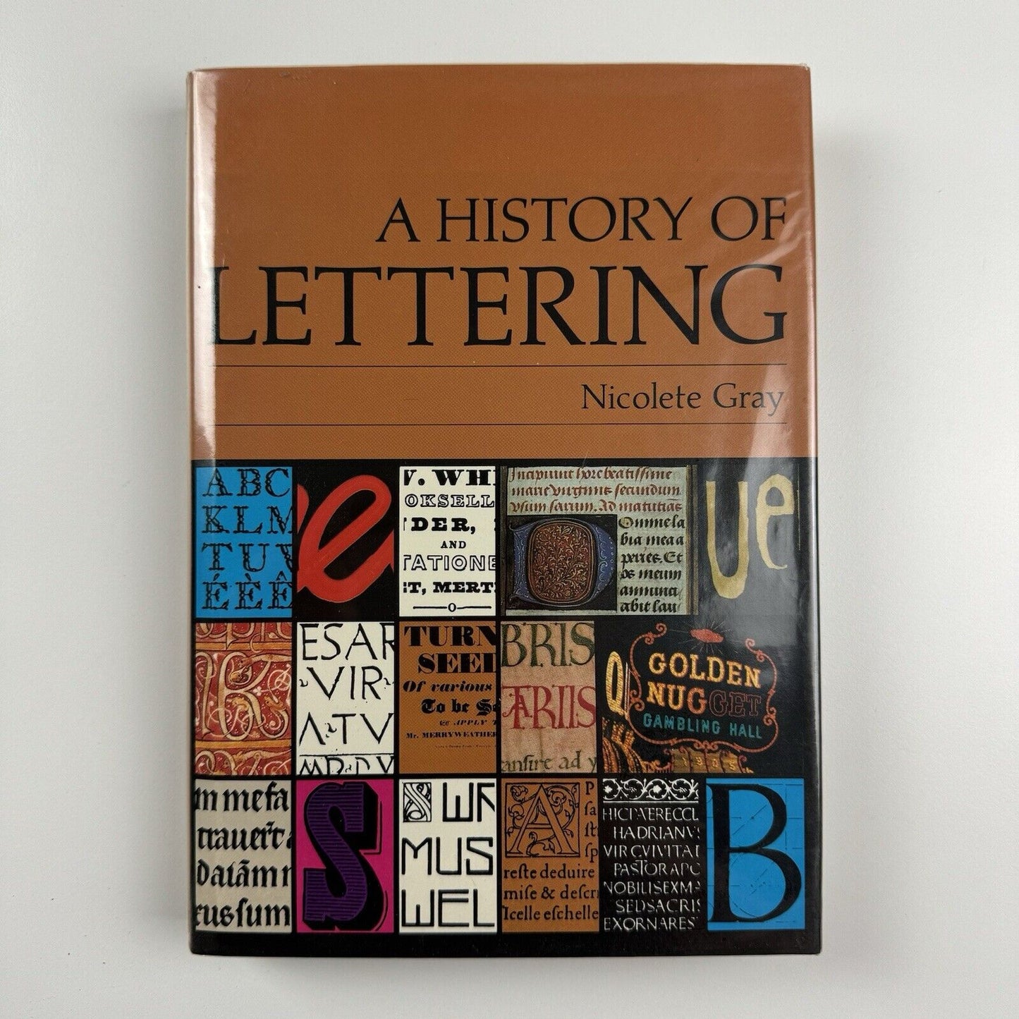 A History of Lettering by Nicolete Gray | Phaidon, 1986