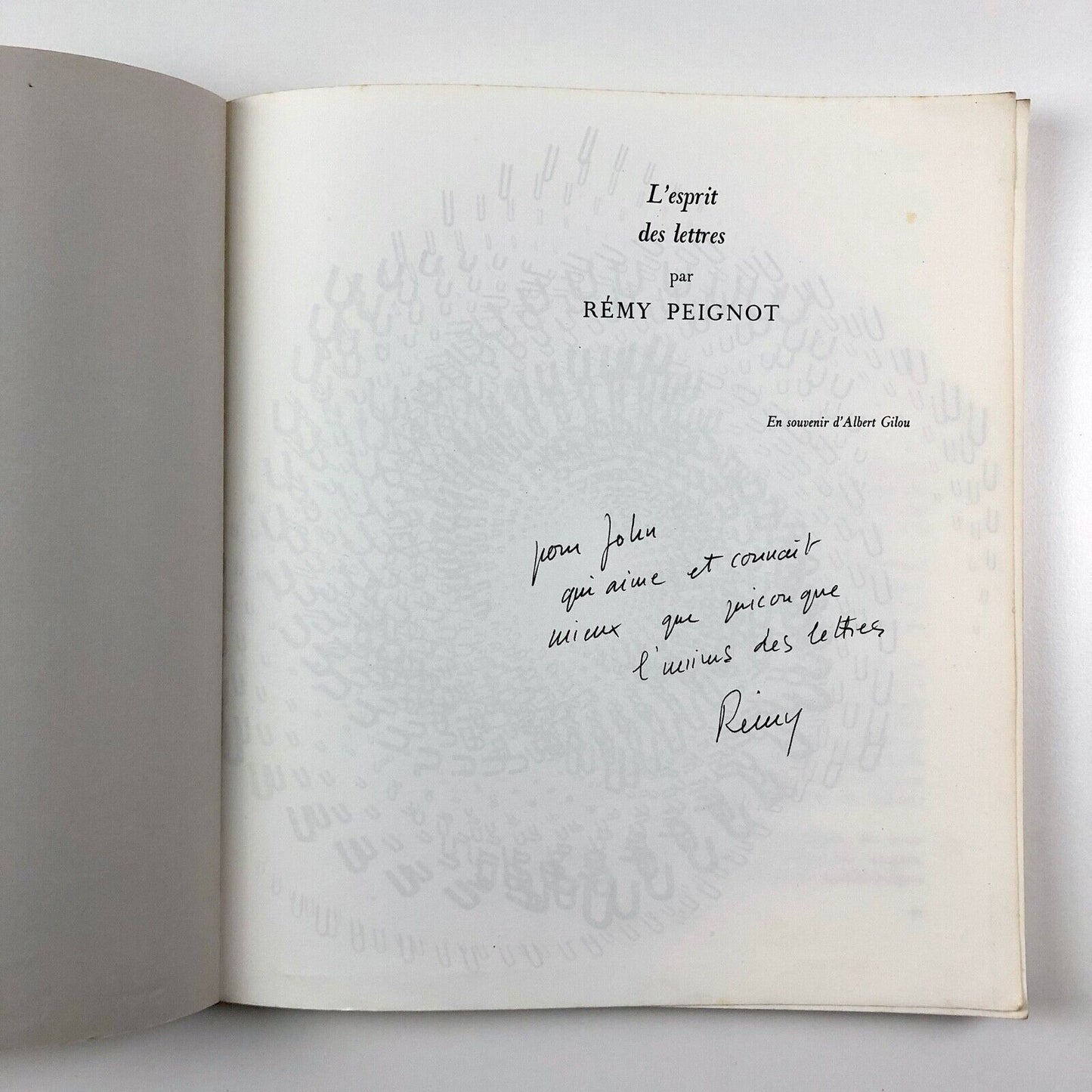 De plomb, d’encre et de lumière | L’esprit des lettres par Remy Peignot. En souvenir d’Albert Gilou | 1982