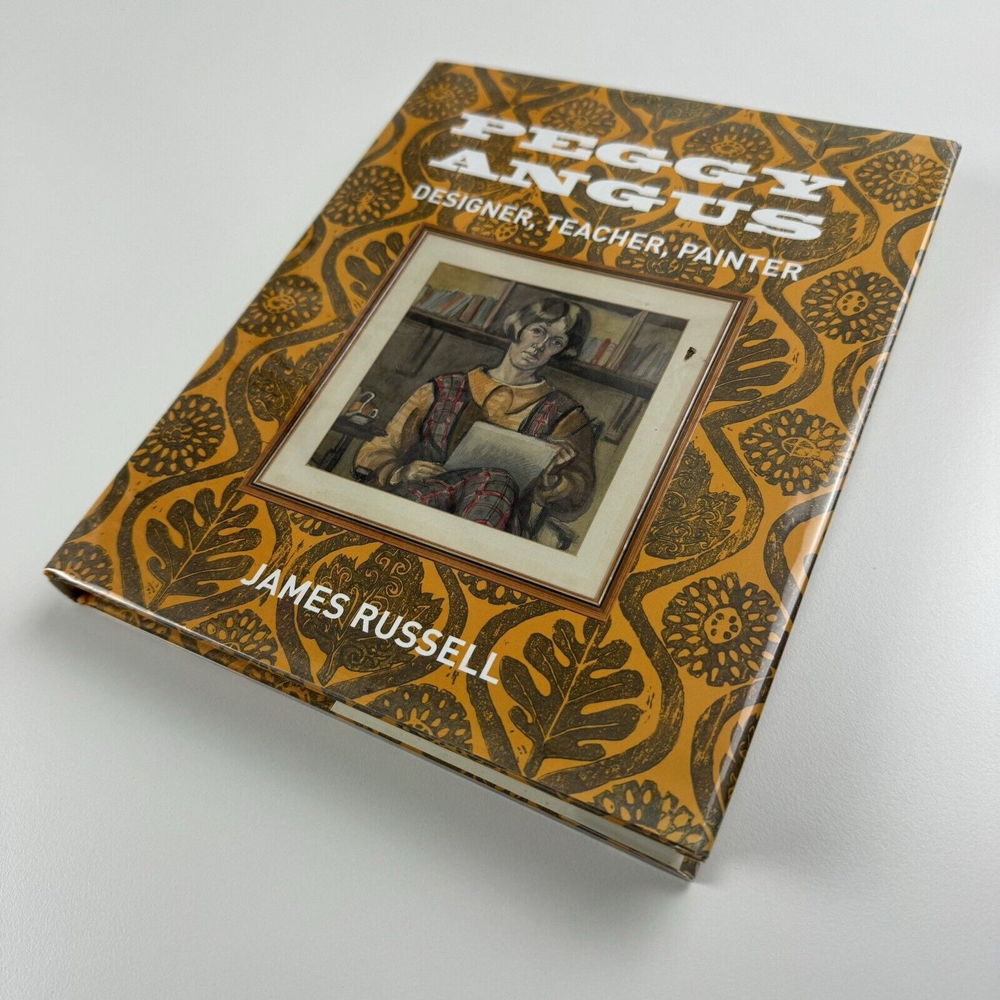 Peggy Angus. Designer, Teacher, Painter by James Russell | ACC Towner 2014