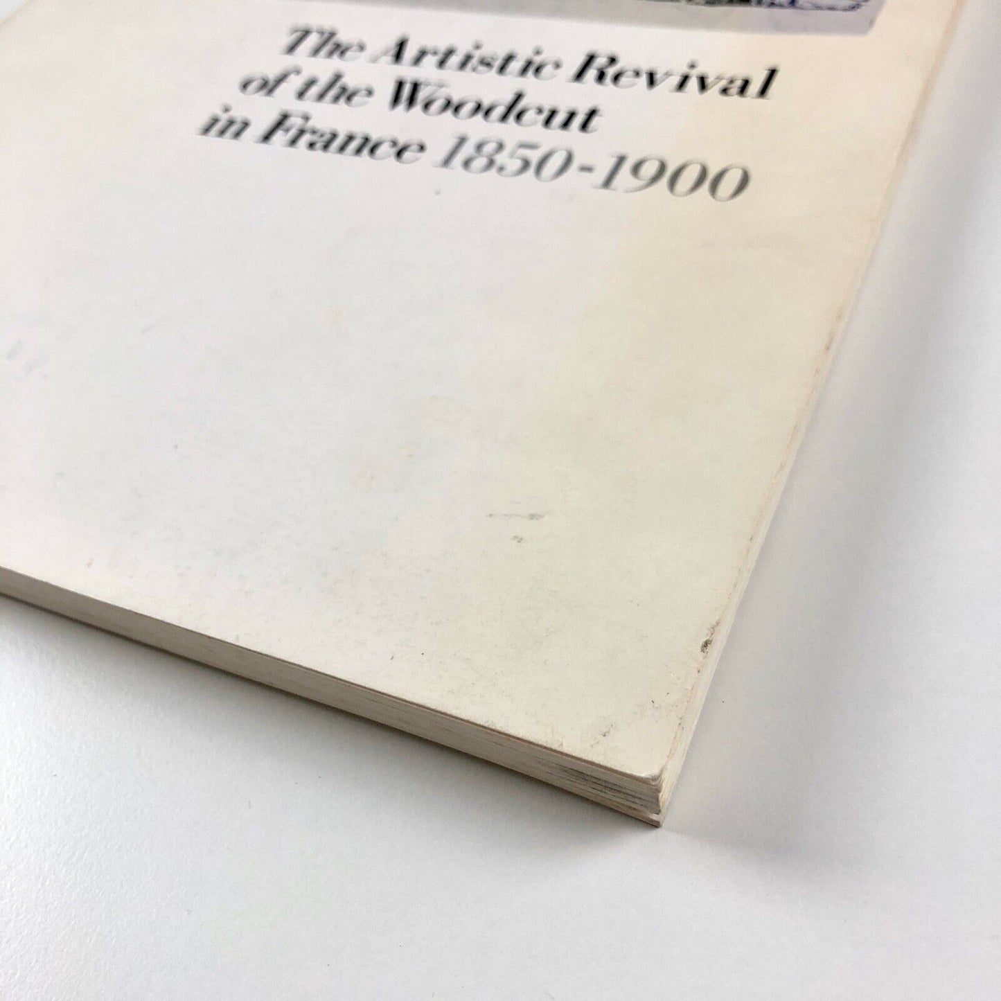 The Artistic Revival of the Woodcut in France, 1850-1900 | Michigan, 1984