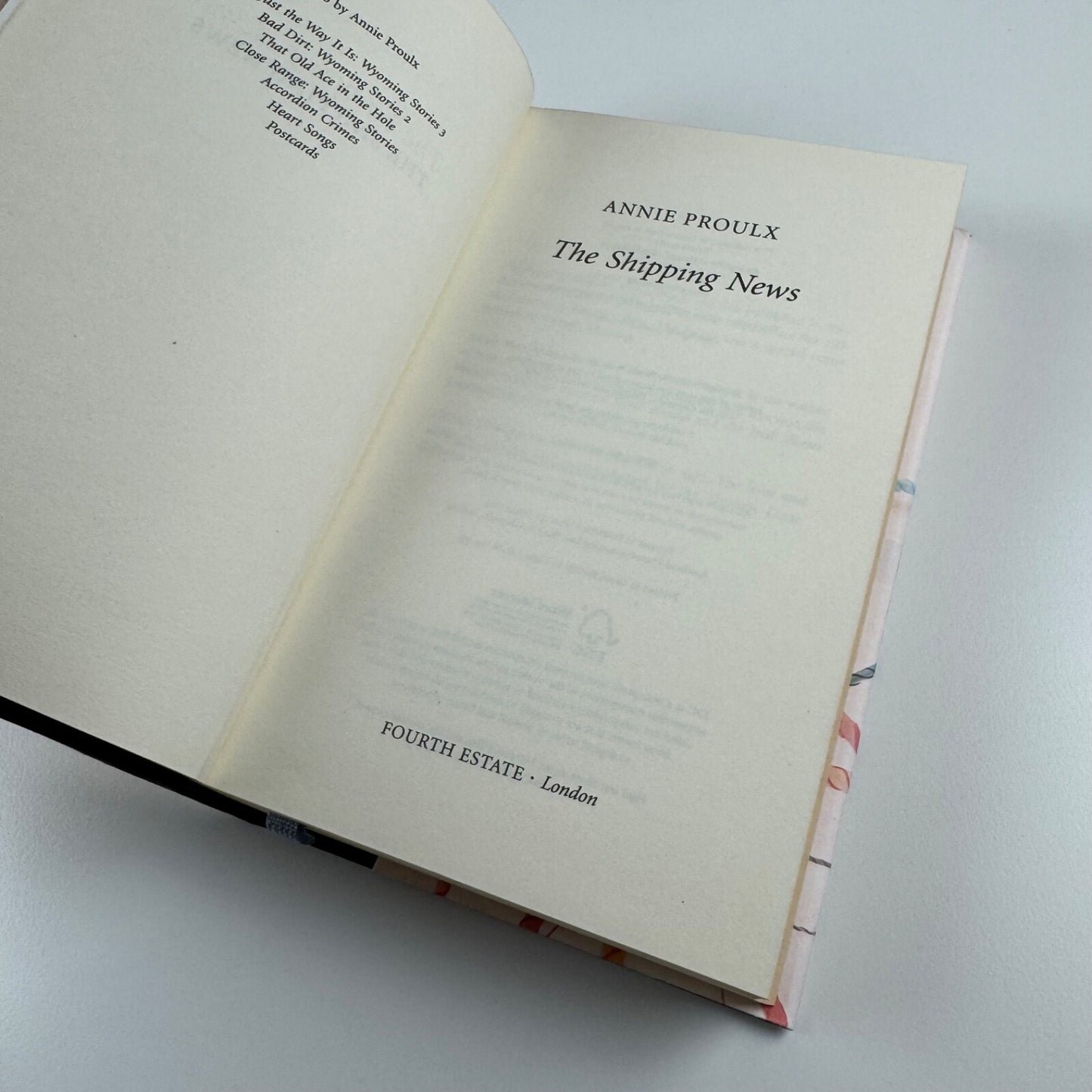 The Shipping News by Annie Proulx | The Fourth Estate, 2009. Limited edition of 2000 this is numbered 492