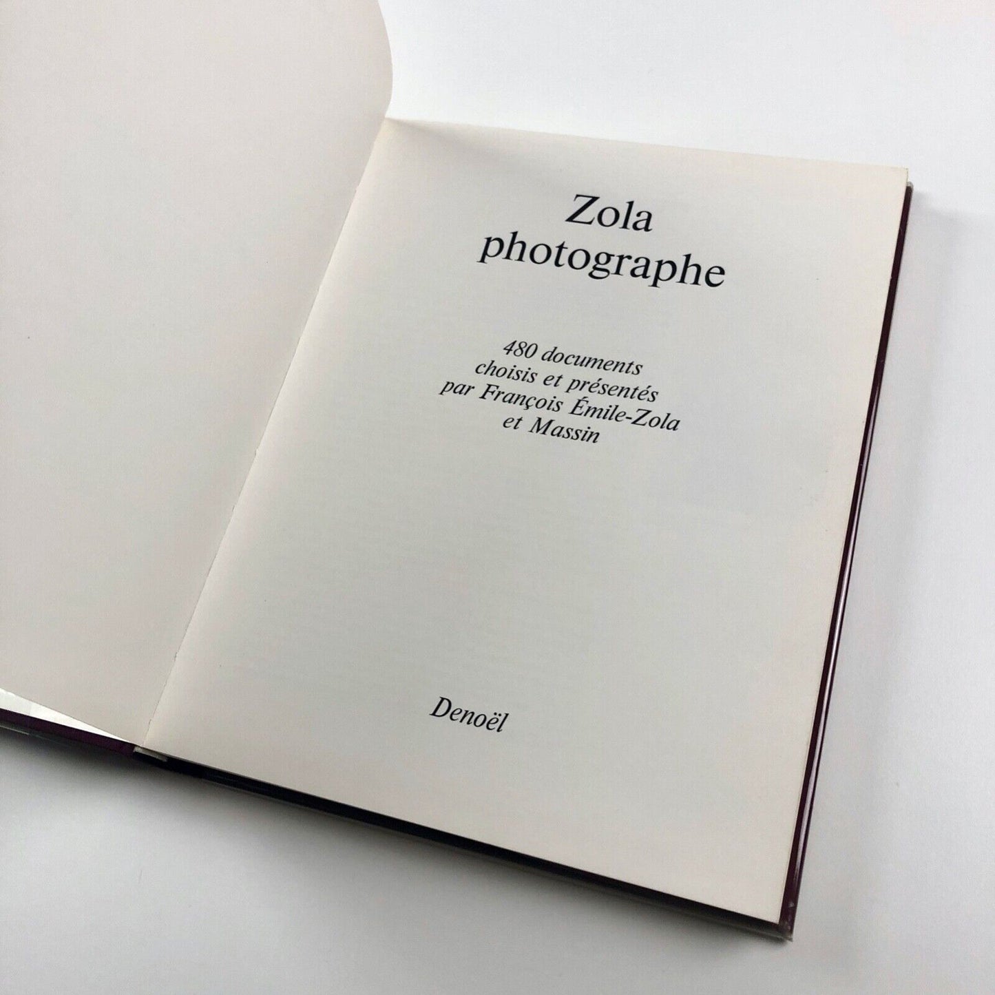 Zola photographe by François Emile-Zola & Massin | Editions Denoël 1979
