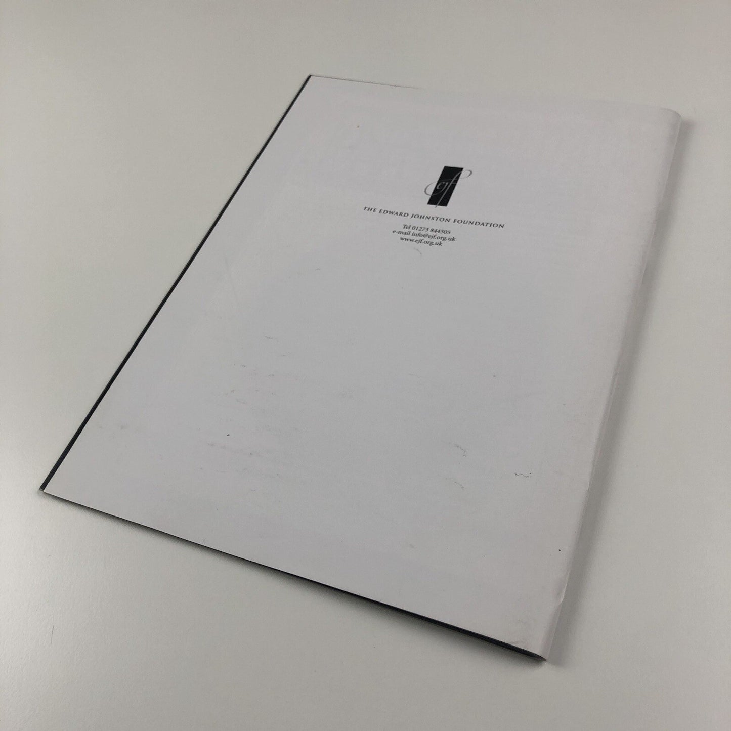 Edward Johnston Foundation – EJF Journal No 13, February 2009