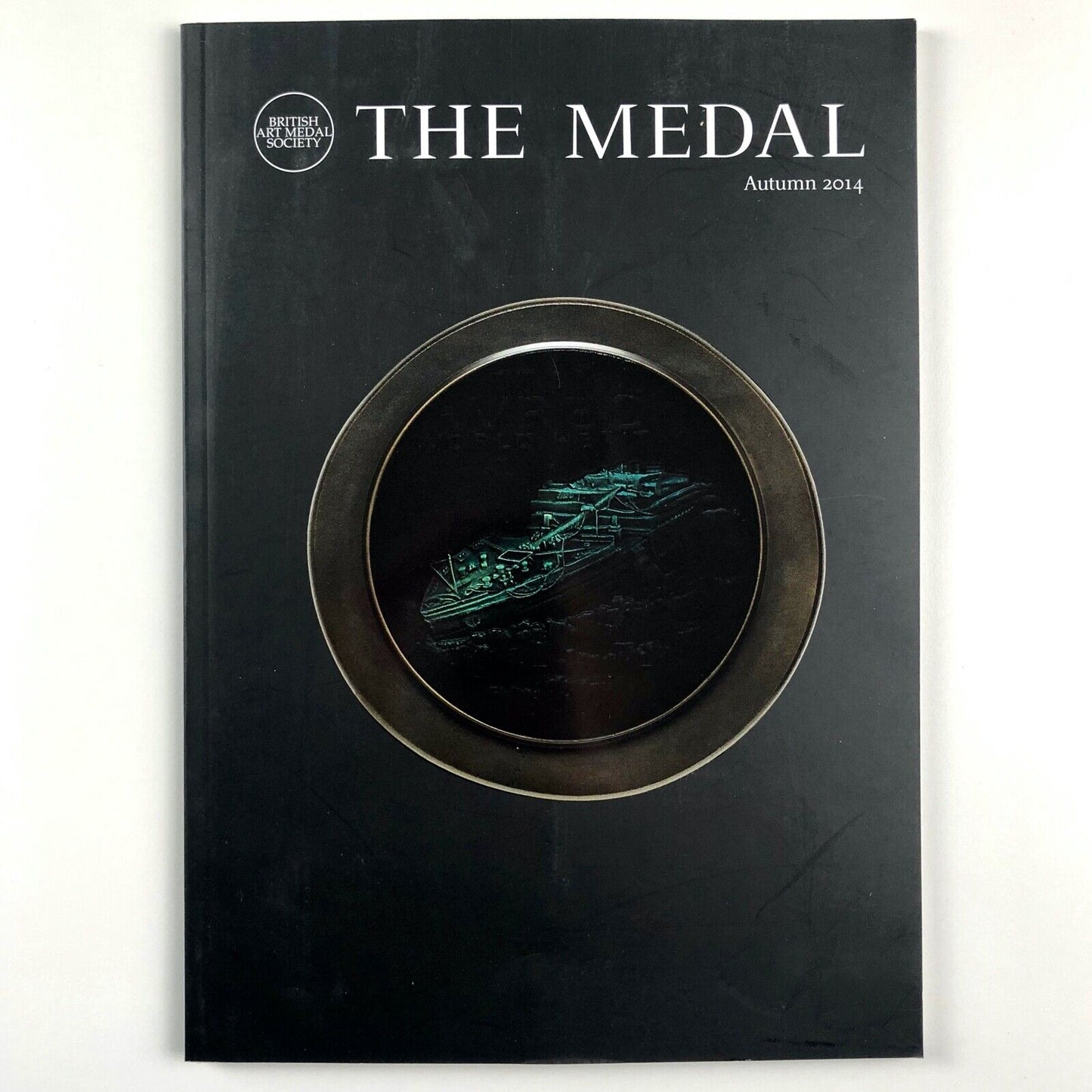 The Medal – British Art Medal Society BAMS journal | Issue no. 65, Autumn 2014