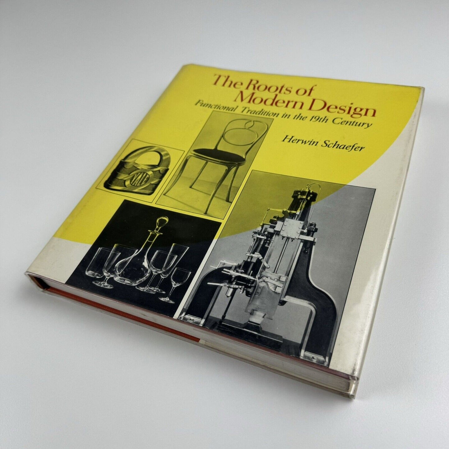 The Roots of Modern Design: Functional Tradition in the 19th Century | Herwin Shaefer | Studio Vista, 1970