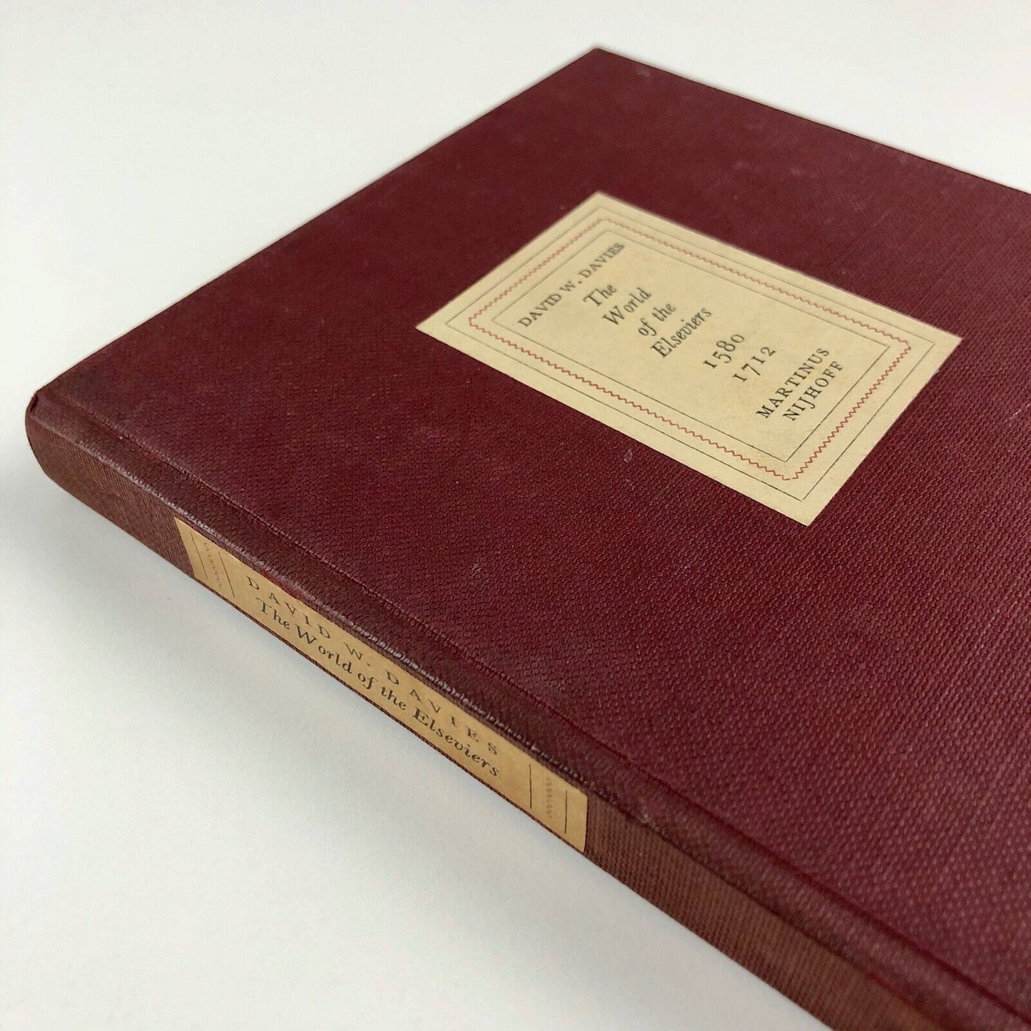 The World of the Elseviers 1580 - 1712 | David W. Davies | 1960