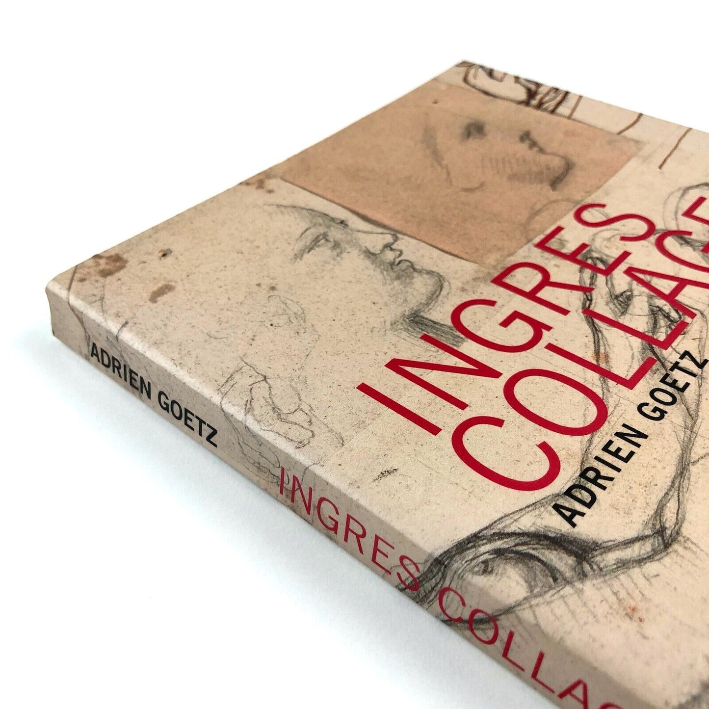 Ingres Collages. Dessins d’Inges de Musée de Montauban | Adrien Goetz, 2006