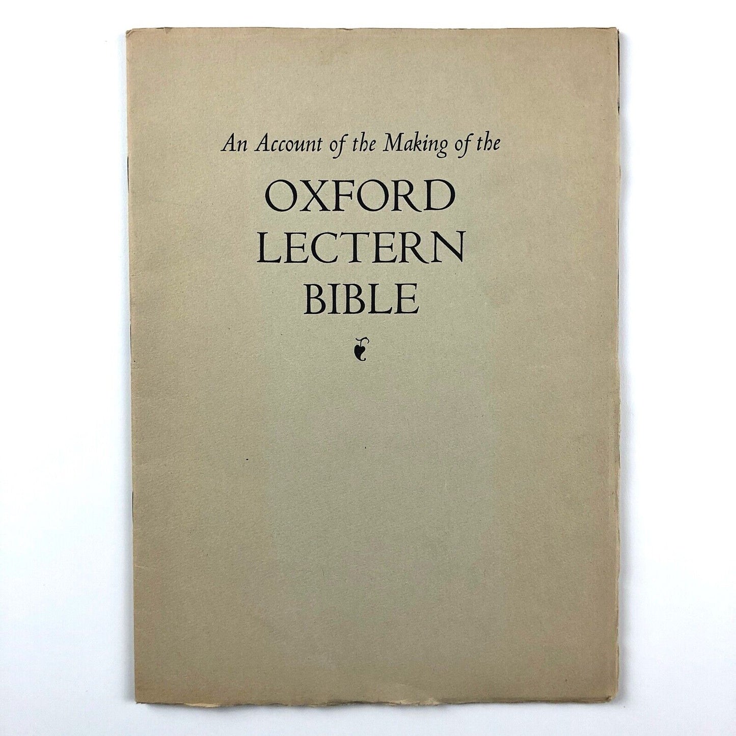An Account of the Making of the Oxford Lectern Bible | Bruce Rogers, 1936?