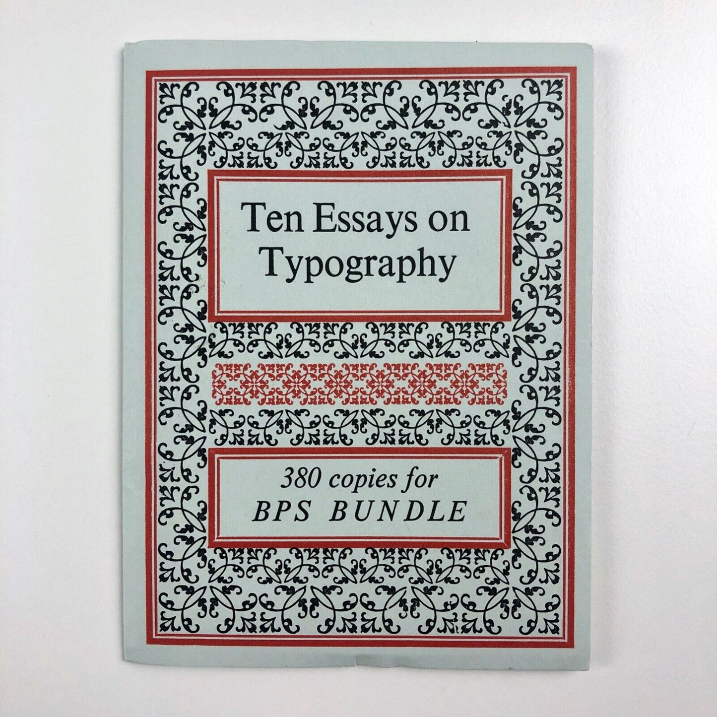 Ten Essays on Typography edited by Jack Raglan | White House Press | BPS Bundle, 2010