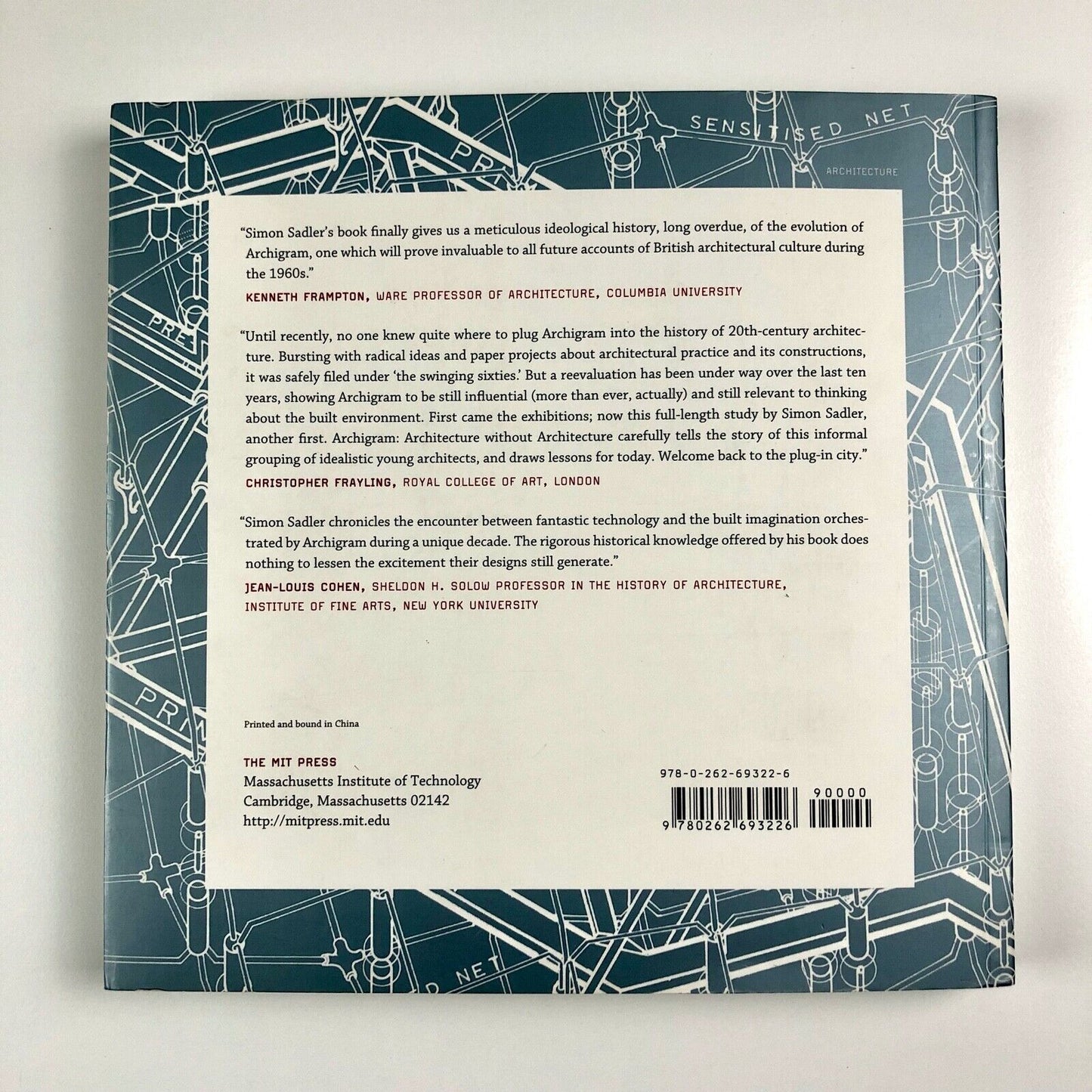 Archigram: Architecture without Architecture by Simon Sadler | MIT Press, 2005