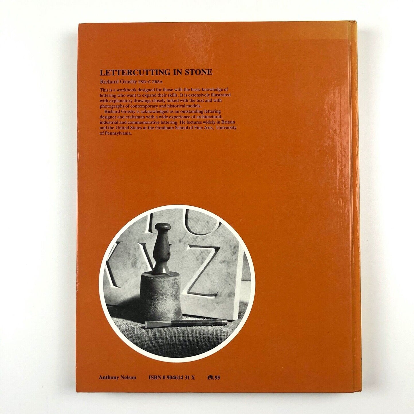Lettercutting in Stone. A Workbook by Richard Grasby | Anthony Nelson, 1989