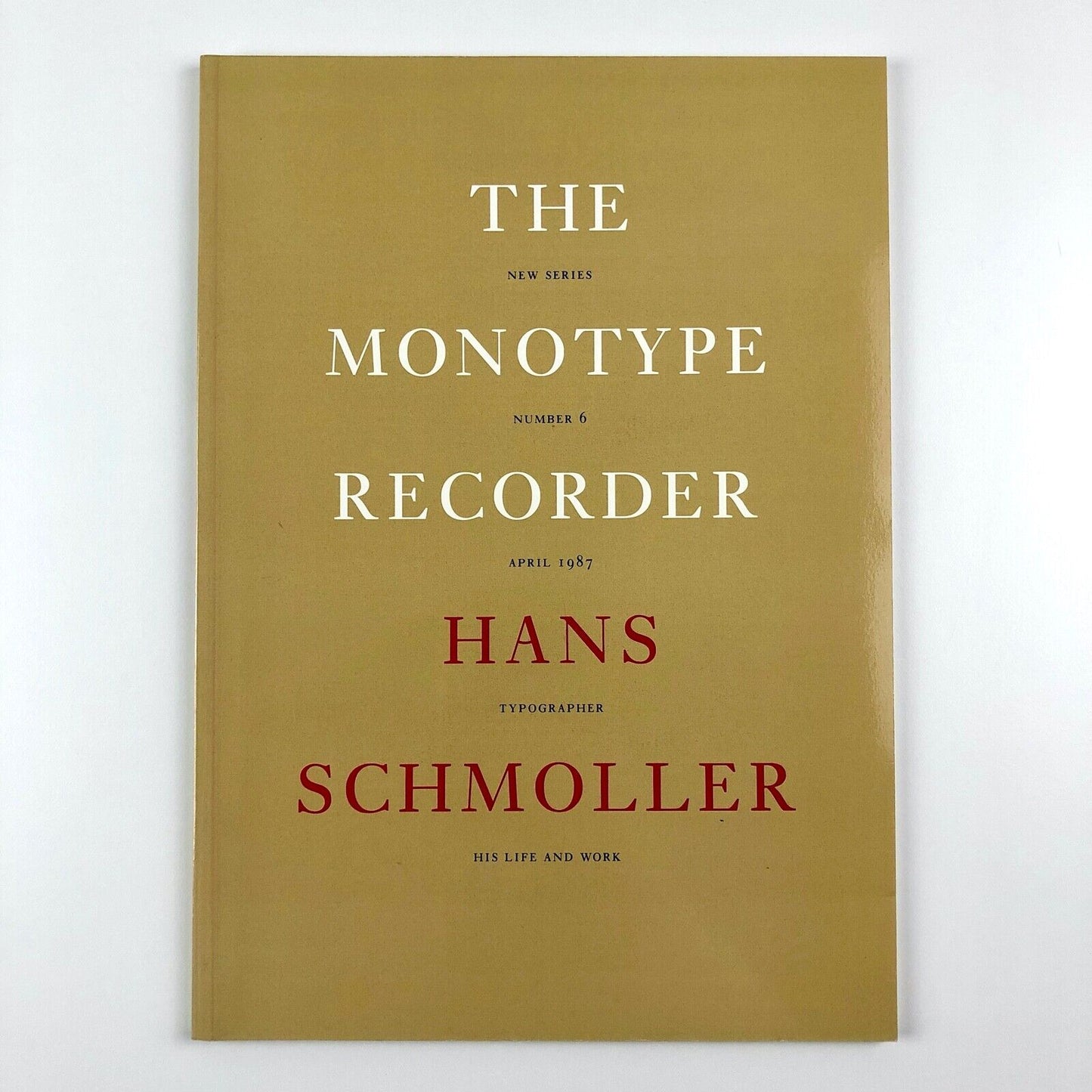 The Monotype Recorder | Hans Schmoller: Typographer | Number 6, April 1987