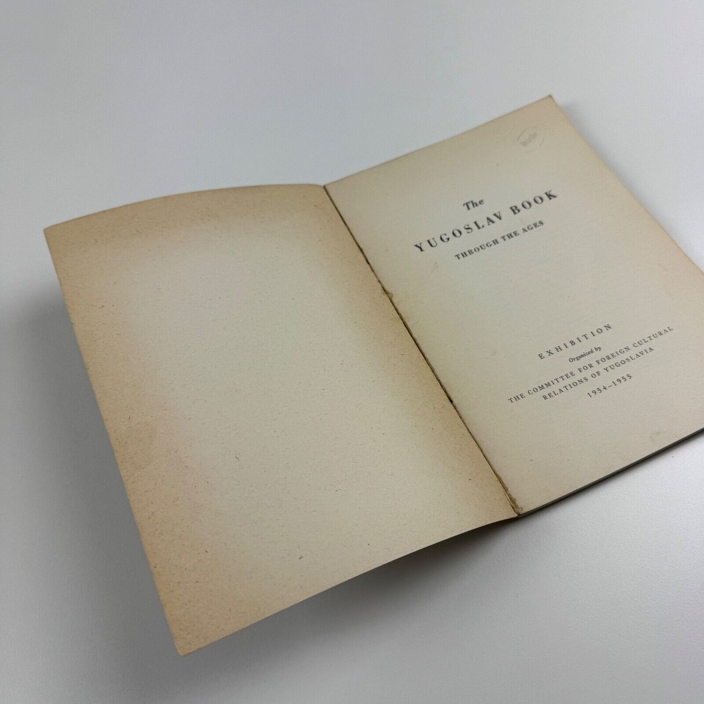 The Yugoslav Book through the ages | catalogue to accompany the exhibition organised by the Committee for Foreign Cultural Relations of Yugoslavia 1954-1955