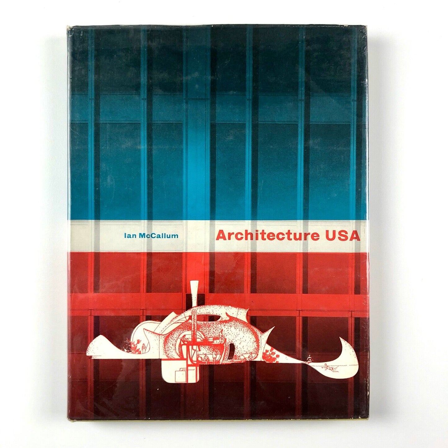 Architecture USA by Ian McCallum | The Architectural Press, 1959 Herbert Spencer