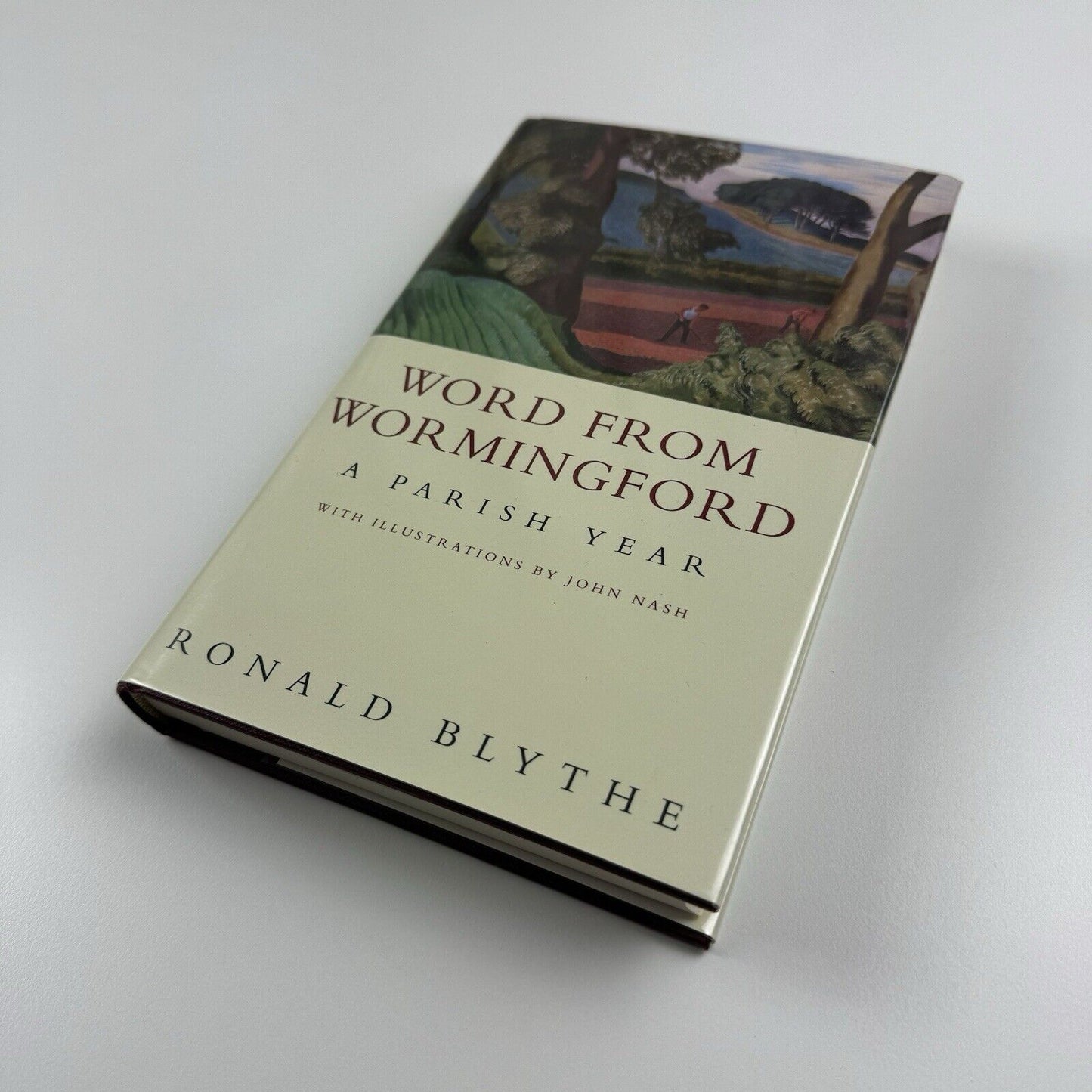 Word from Wormingford. A Parish Year by Ronald Blythe illustrations by John Nash | Viking Press, 1997