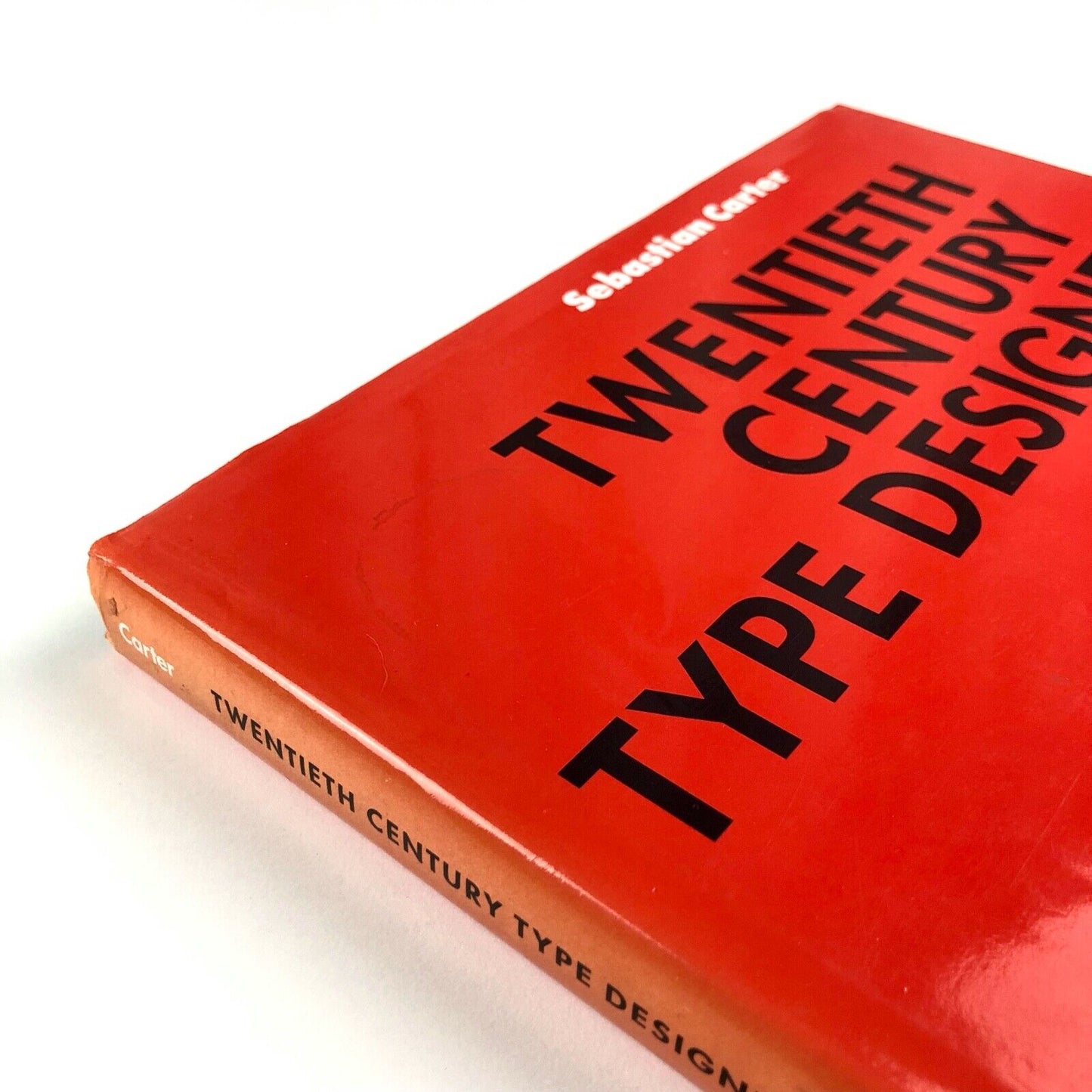 Twentieth Century Type Designers by Sebastian Carter | Lund Humphries, 1995