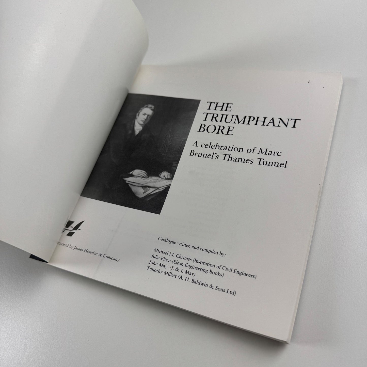 The Triumphant Bore. A celebration of Marc Brunel’s Thames Tunnel | James Howden