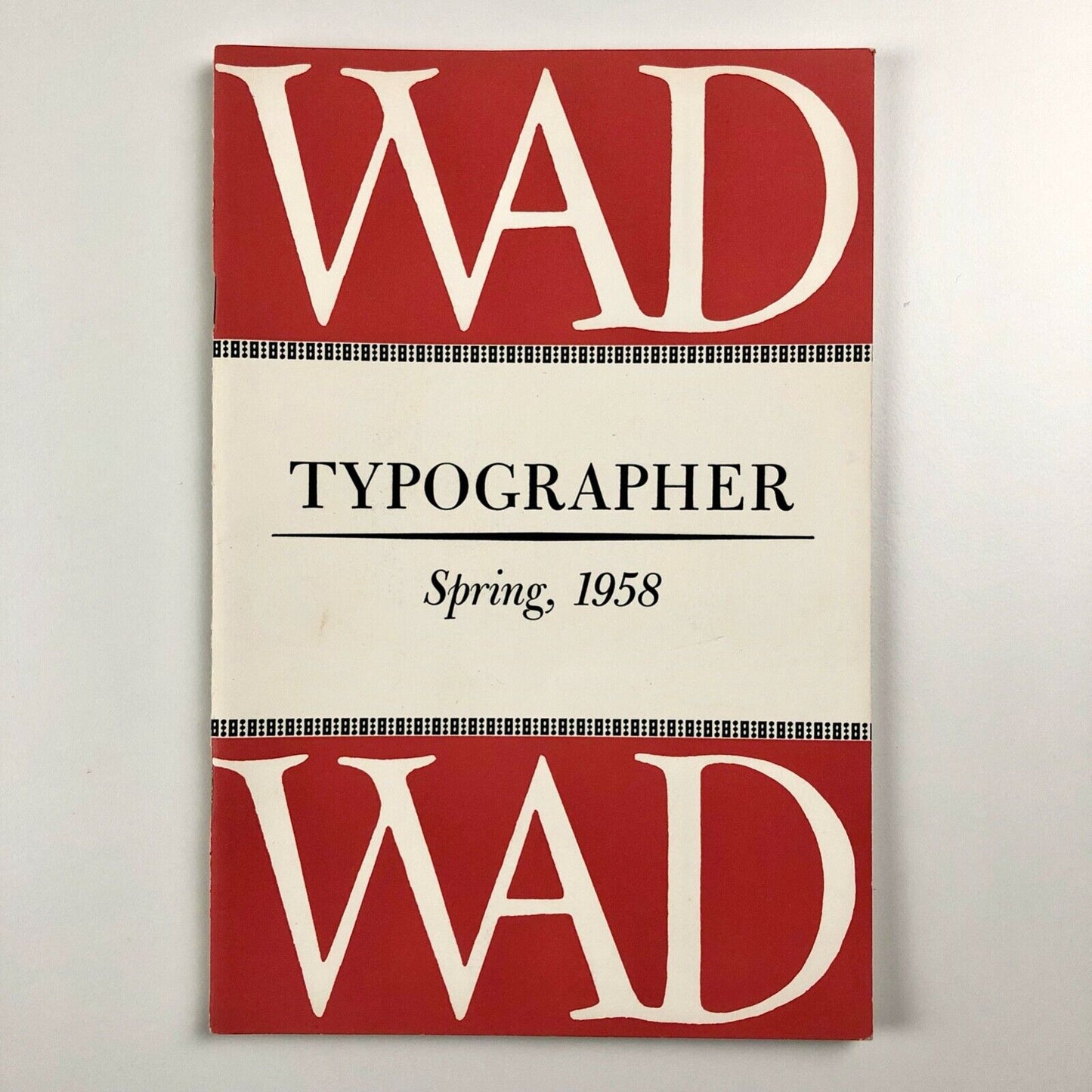Typographer Spring 1958 Volume XIX No. 1 | In Memory of William A. Dwiggins | Rochester Institute of Technology, New York. Short note by Beatrice Warde