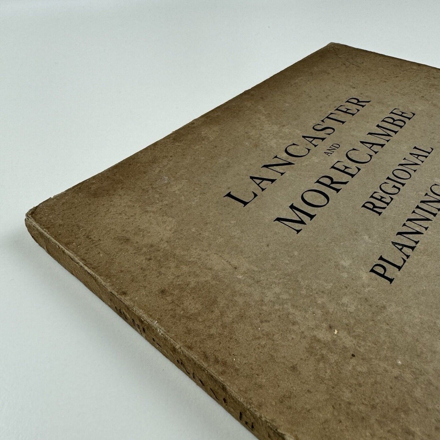Lancaster and Morecambe Regional Planning Scheme by J.H. Forshaw | University Press of Liverpool, 1927