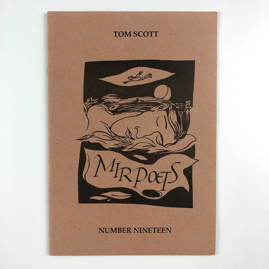Mir Poets 19 - Views from Myeloma (excerpts 17 and 18) by Tom Scott 1988