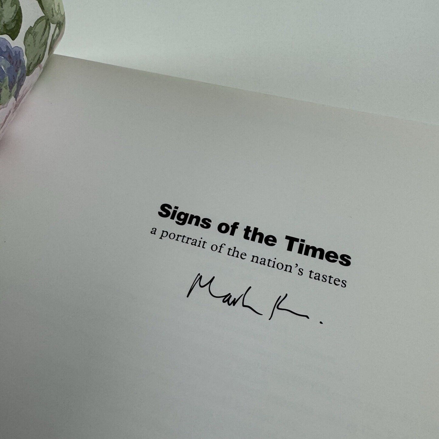 Signs of the Times. A portrait of the nation’s tastes | Cornerhouse, 1992 | Signed by Martin Parr