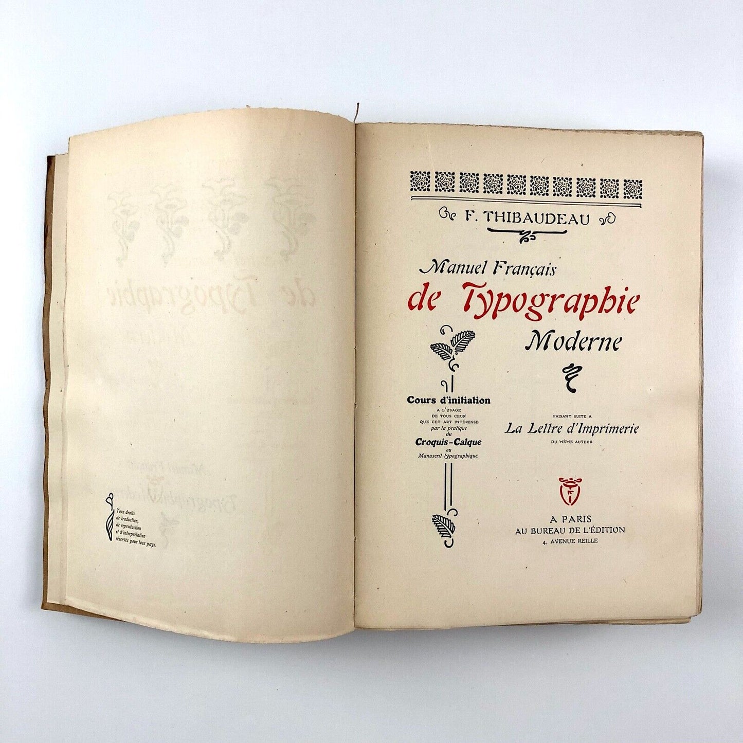 Manuel Français de Typographie Moderne by F. Thibaudeau | Paris, Au Bureaux de l’edition, 1924