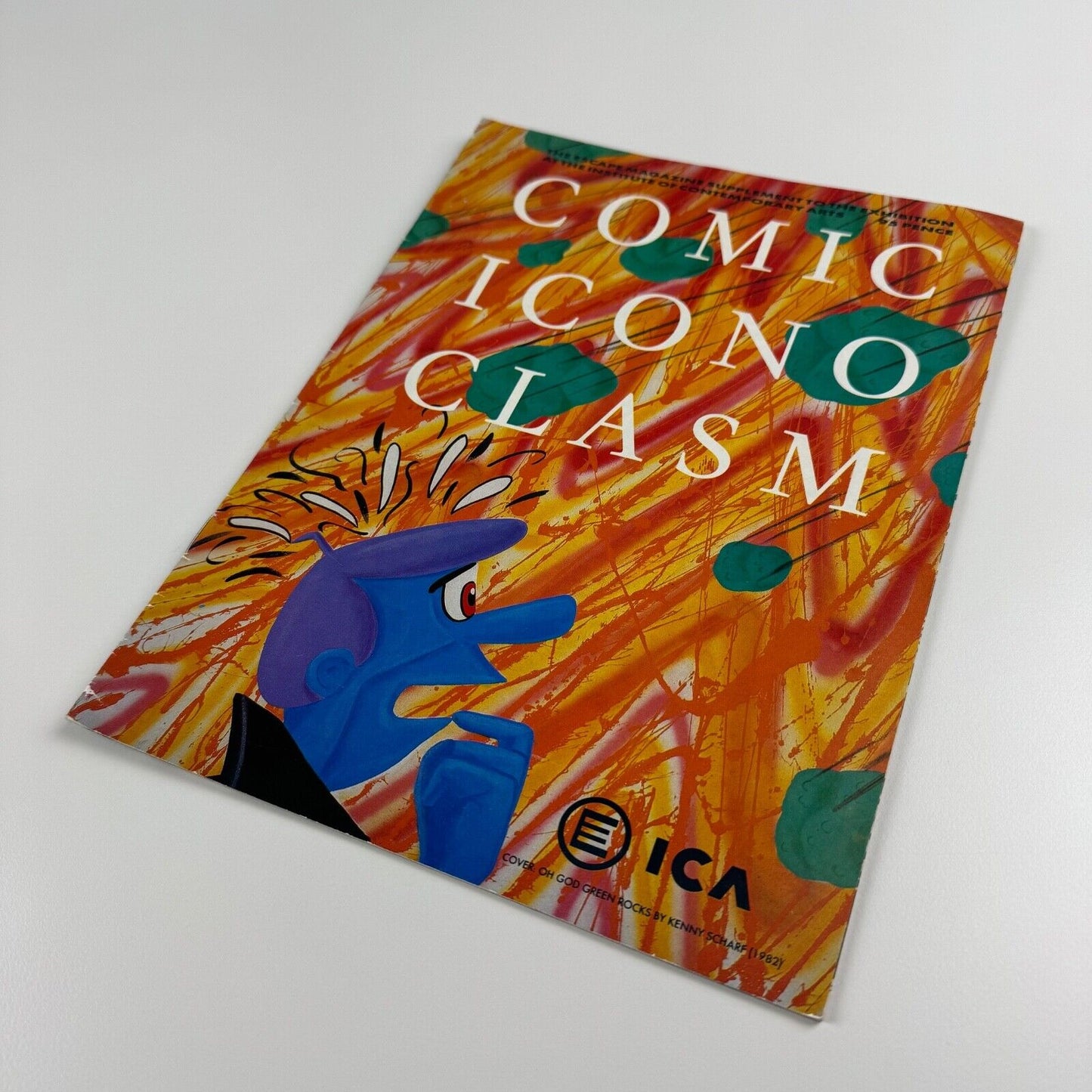 Comic Iconoclasm. The Escape magazine supplement to the exhibition at the Institute of Contemporary Arts between 18 June and 12 September 1987