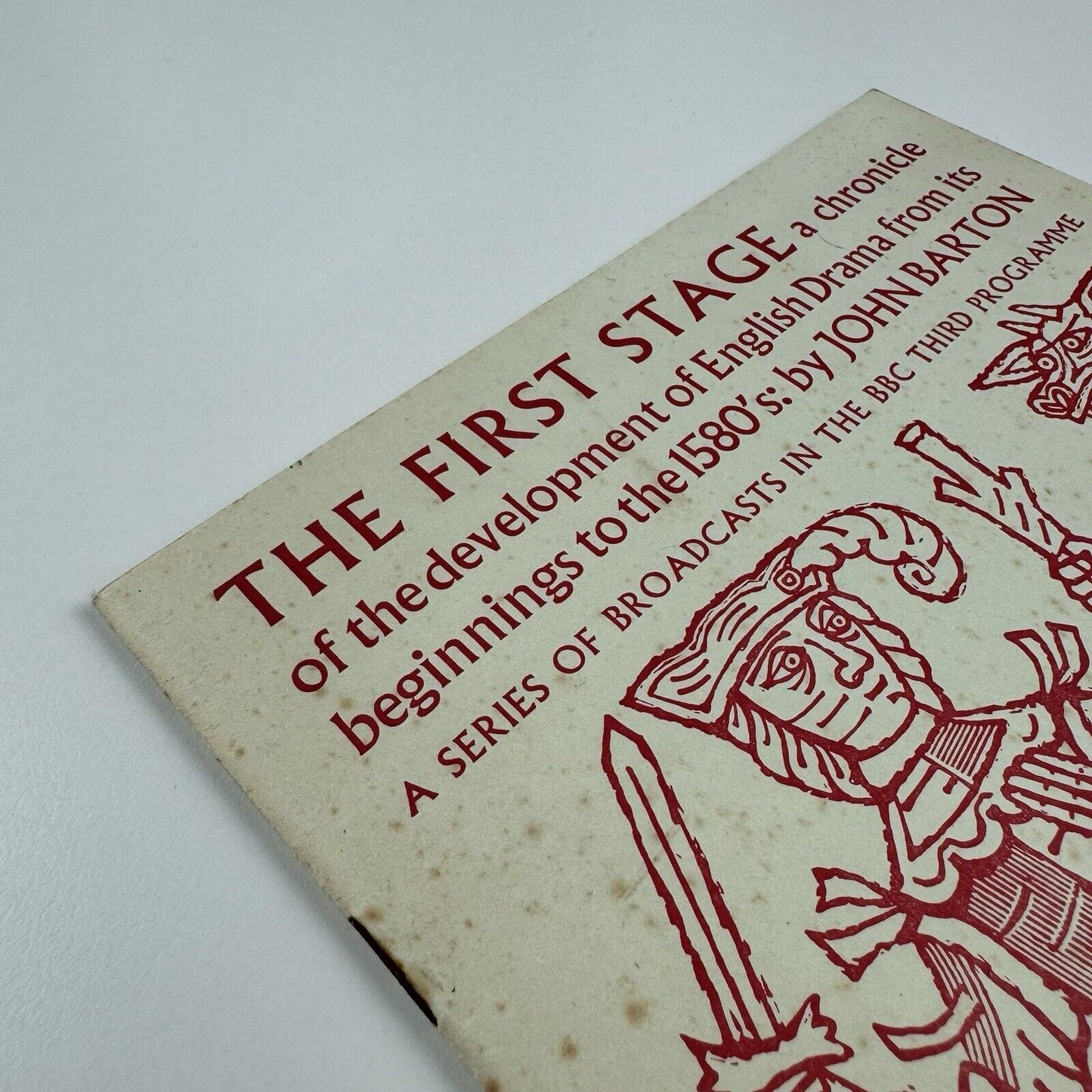 The First Stage: A Chronicle of the Development of English Drama From Its Beginnings to the 1580s, by John Barton | BBC 1956/7