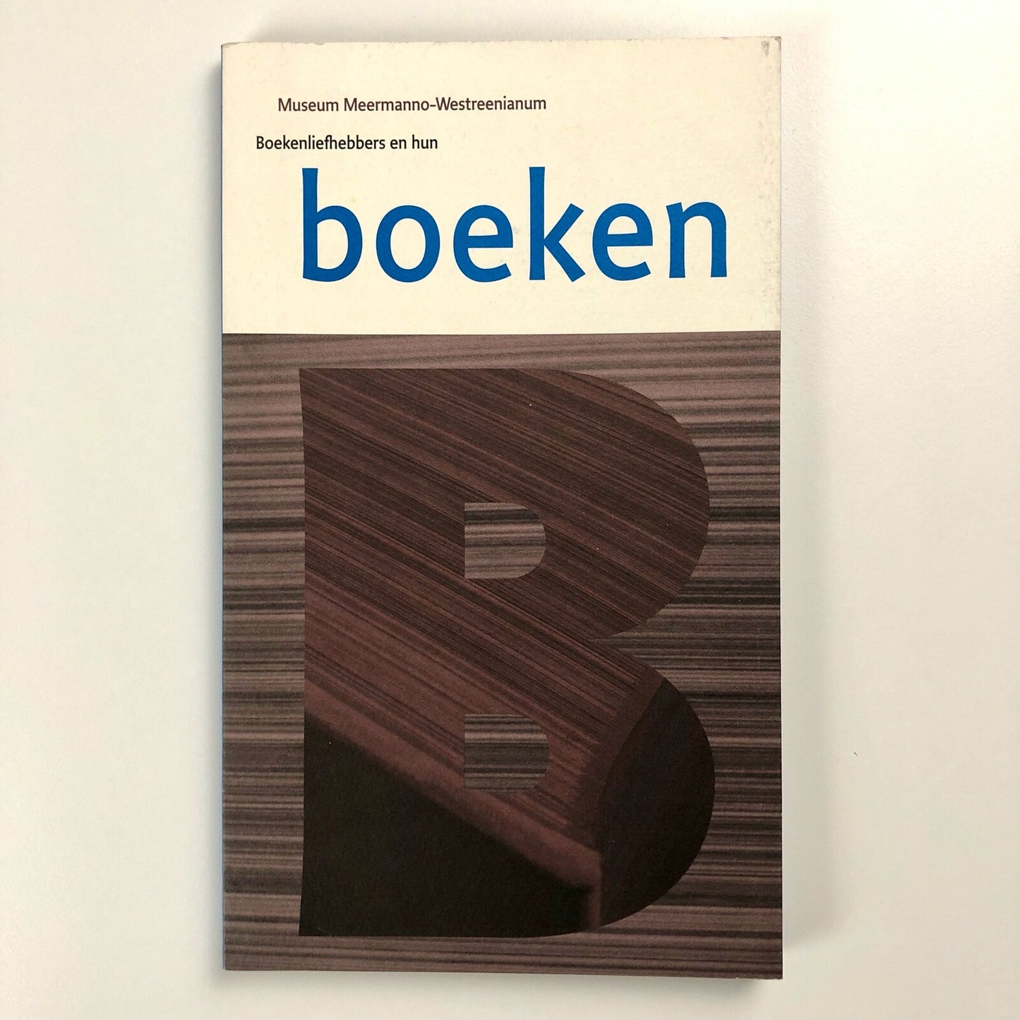 Boekenliefhebbers en hun boeken | Museum Meermanno-Westreenianum, 2002