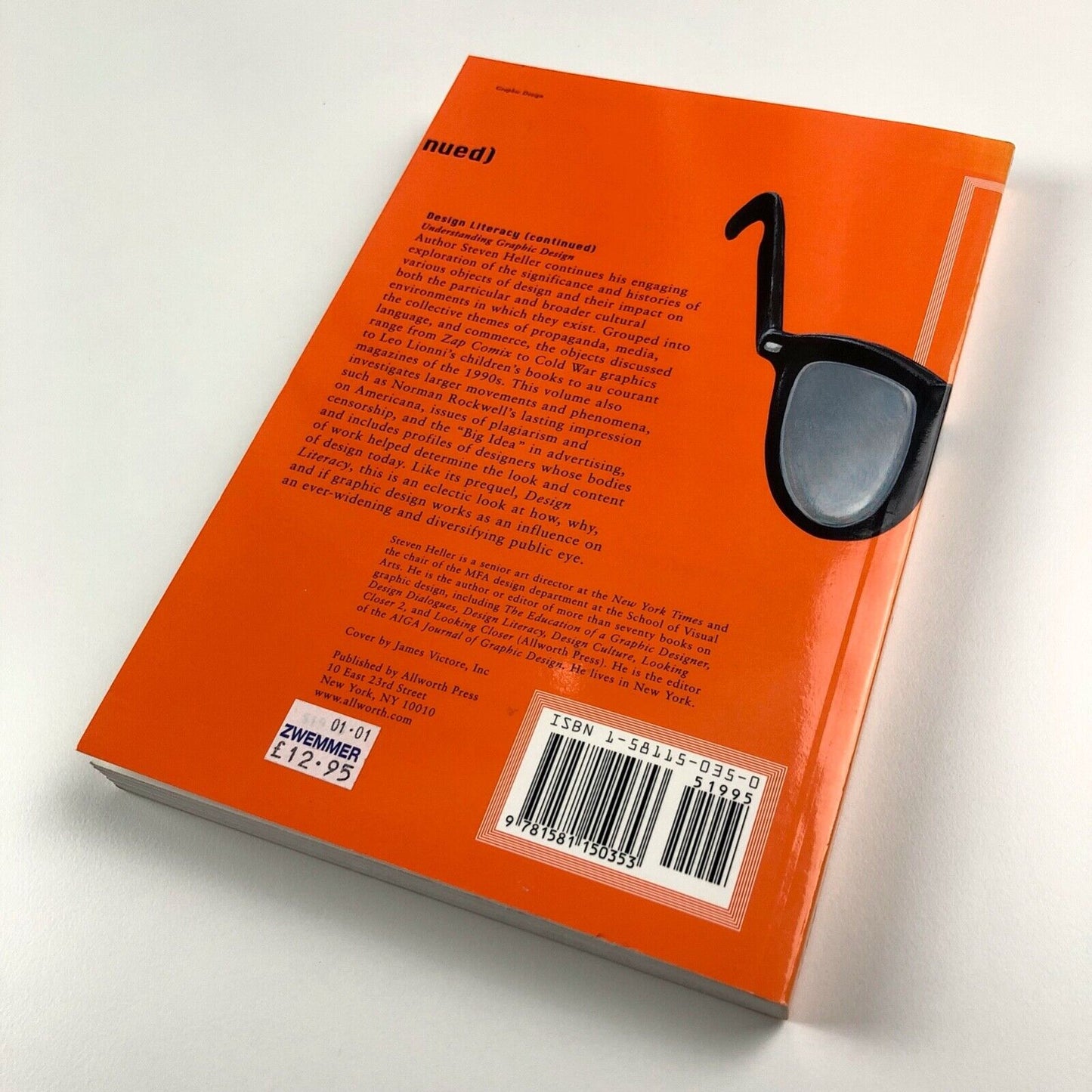 Design Literacy (continued) Understanding Graphic Design | Steven Heller | Allworth Press, 1999