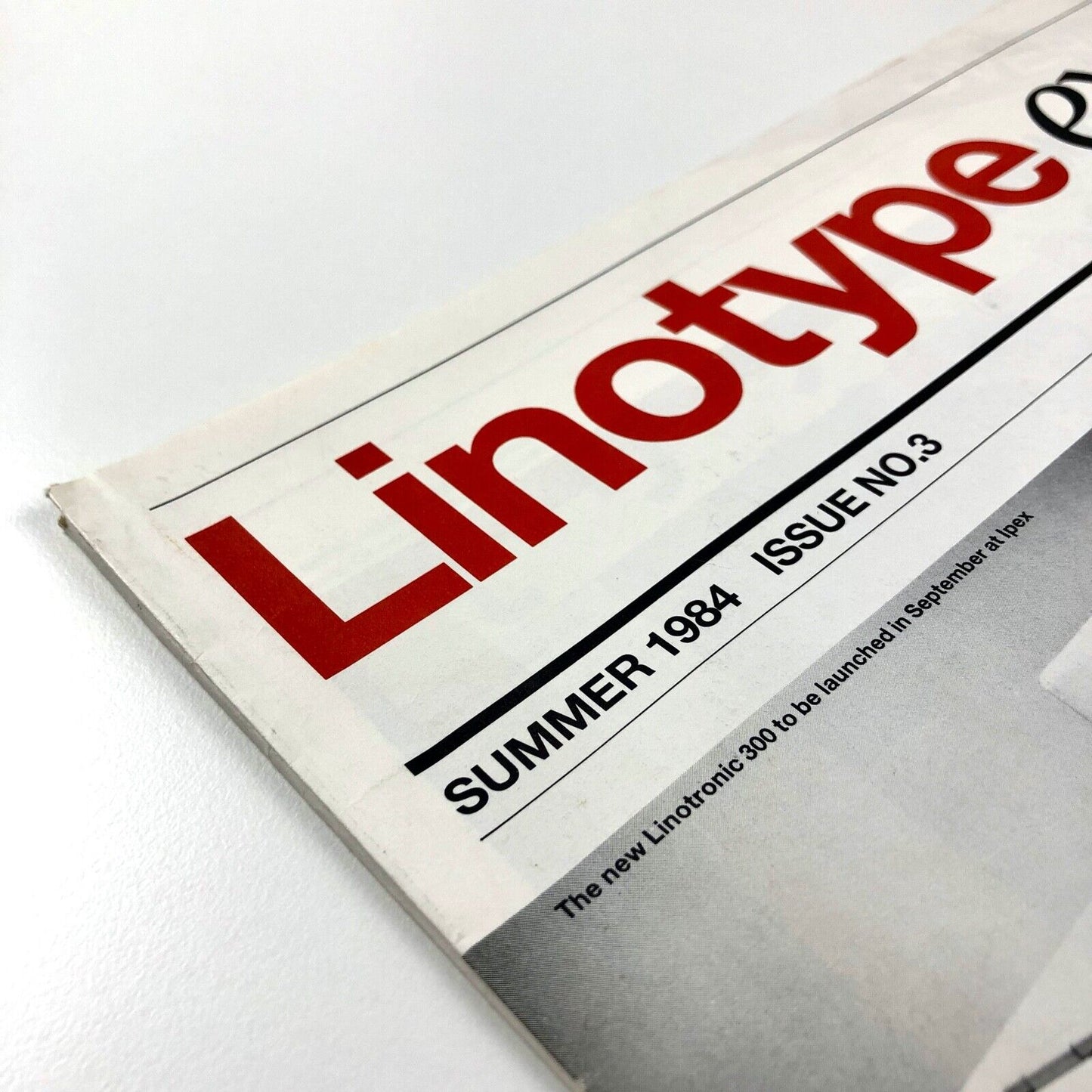 Linotype Express Summer 1984 Issue No 3 | Published by Linotype-Paul Ltd