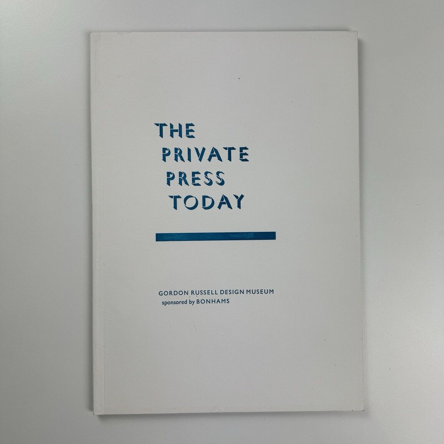 The Private Press Today from modern-day Britain | Gordon Russell Design Museum booklet, 2016