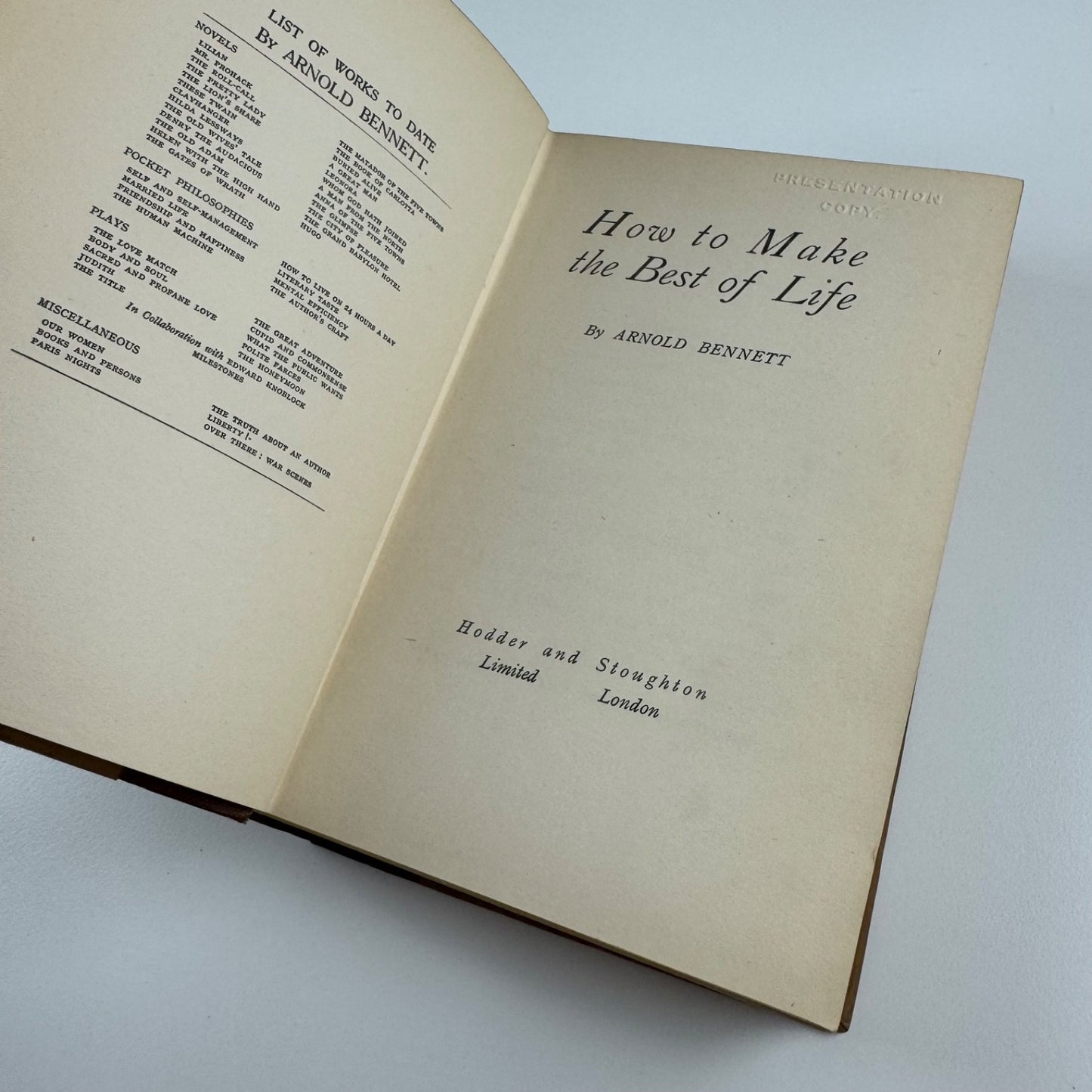 How to make the best of life by Arnold Bennett | Hodder & Stoughton, 1923