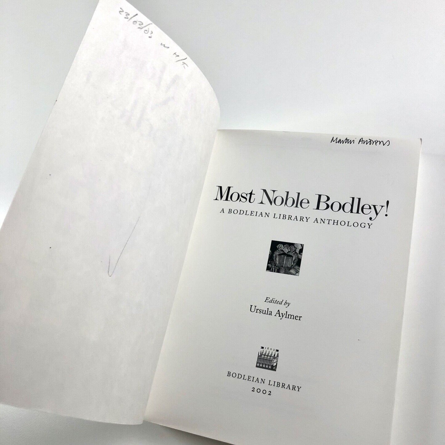 Most Noble Bodley. A Bodleian Library Anthology ed Ursula Aylmer 2 | Bodleian Library, 2002